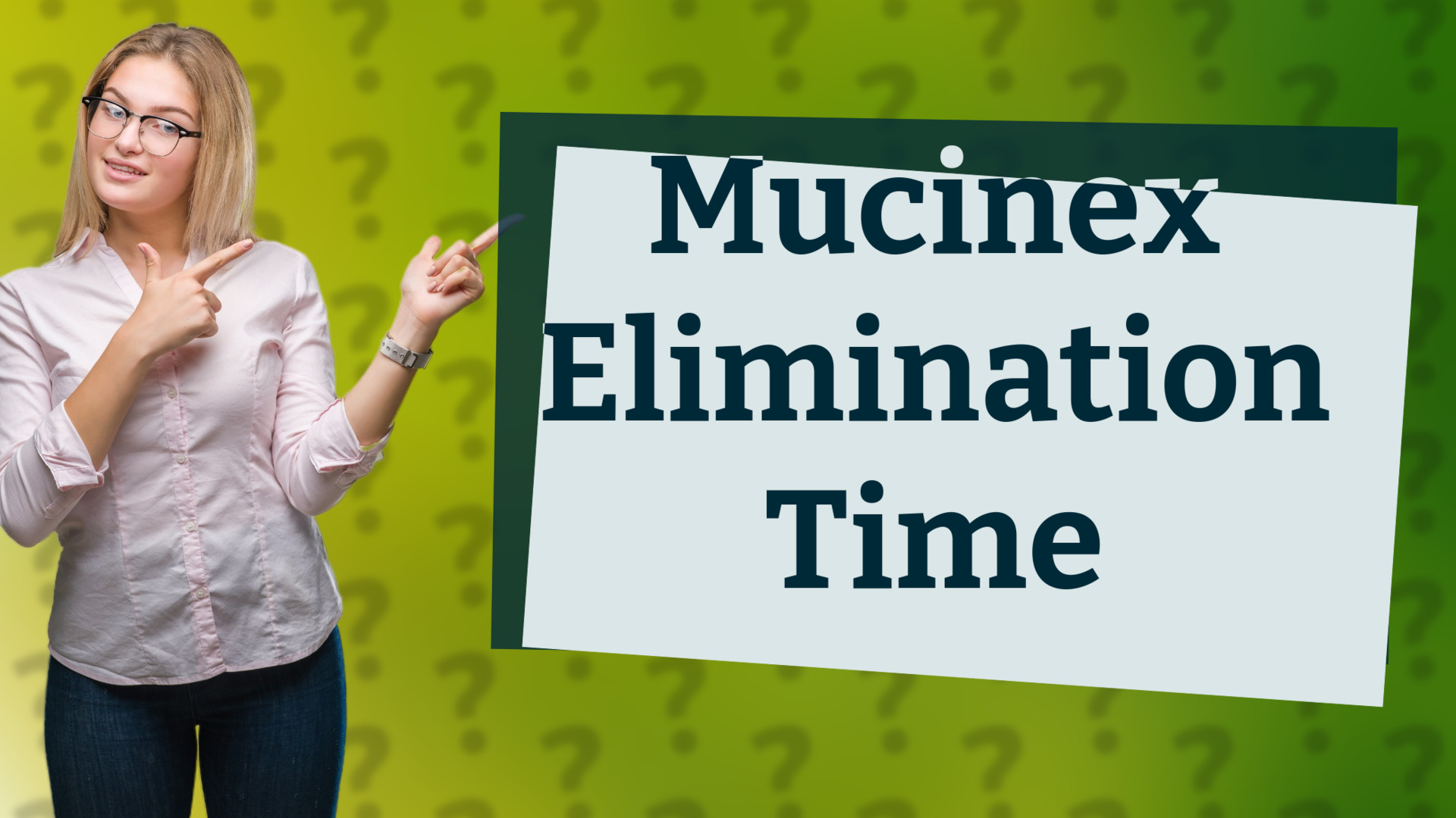 Mucinex Elimination Time
