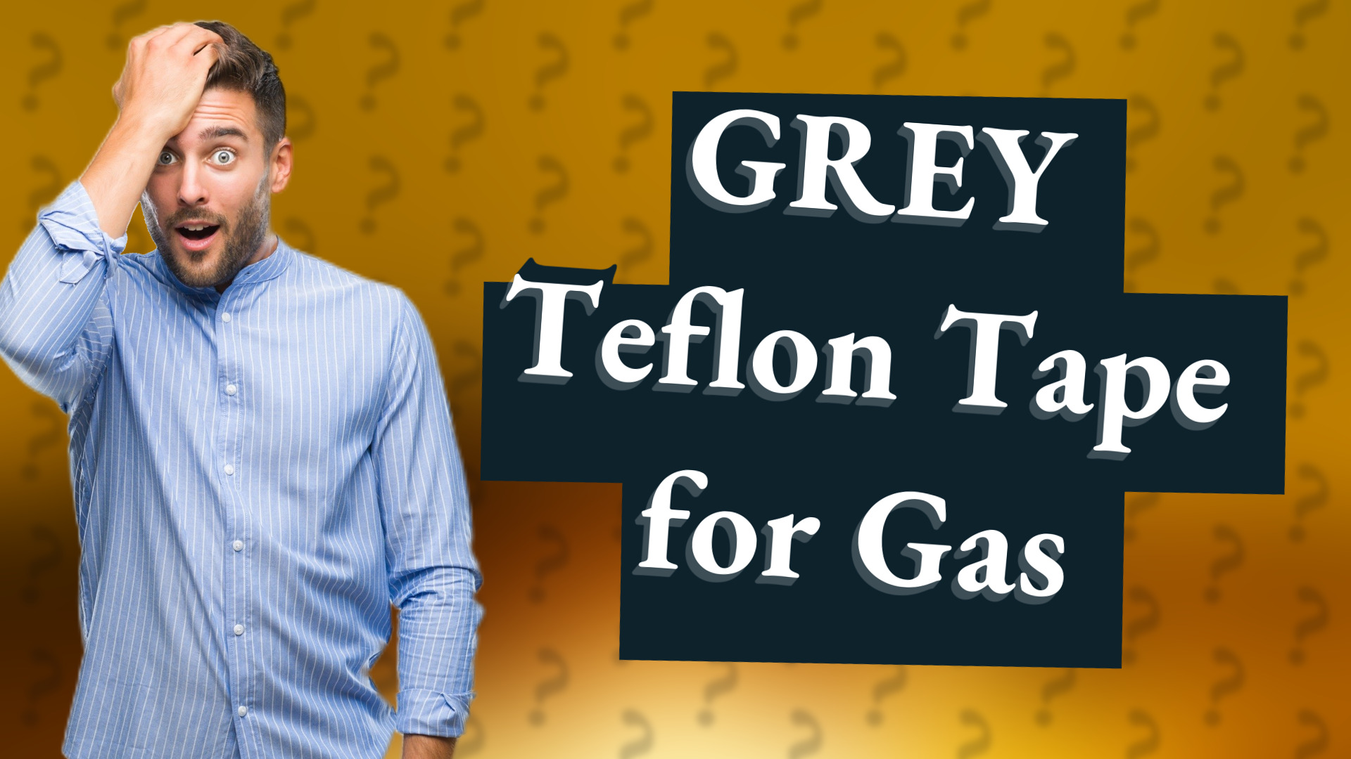 GREY Teflon Tape for Gas