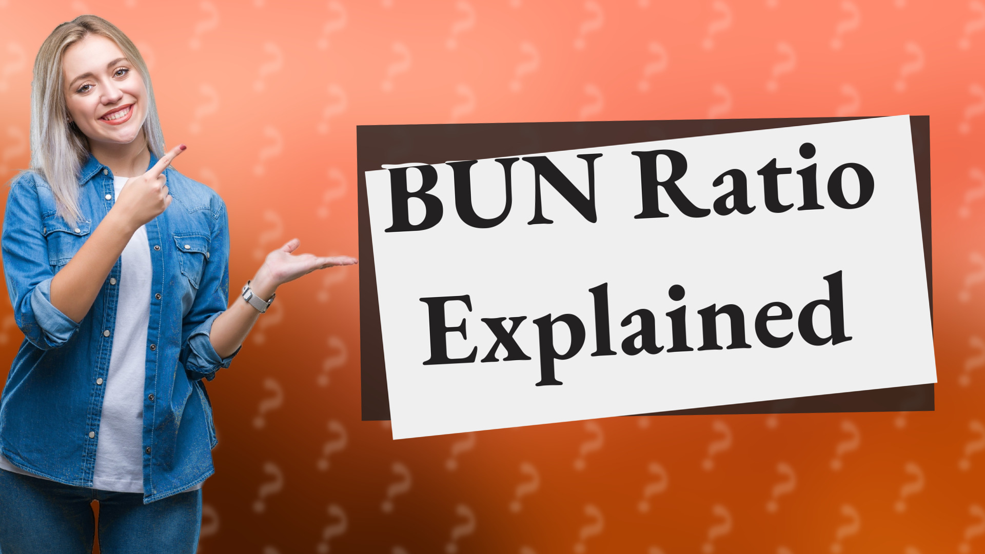 BUN Ratio Explained