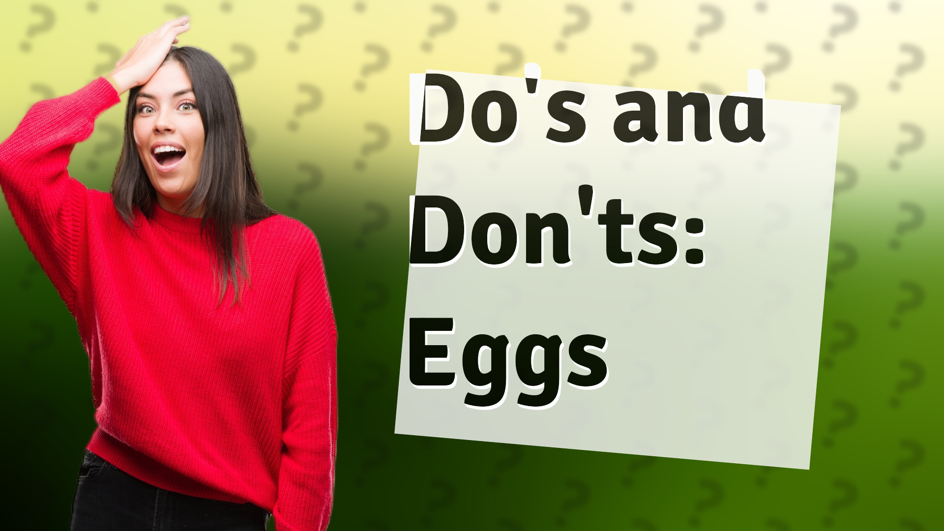 Do's and Don'ts: Eggs