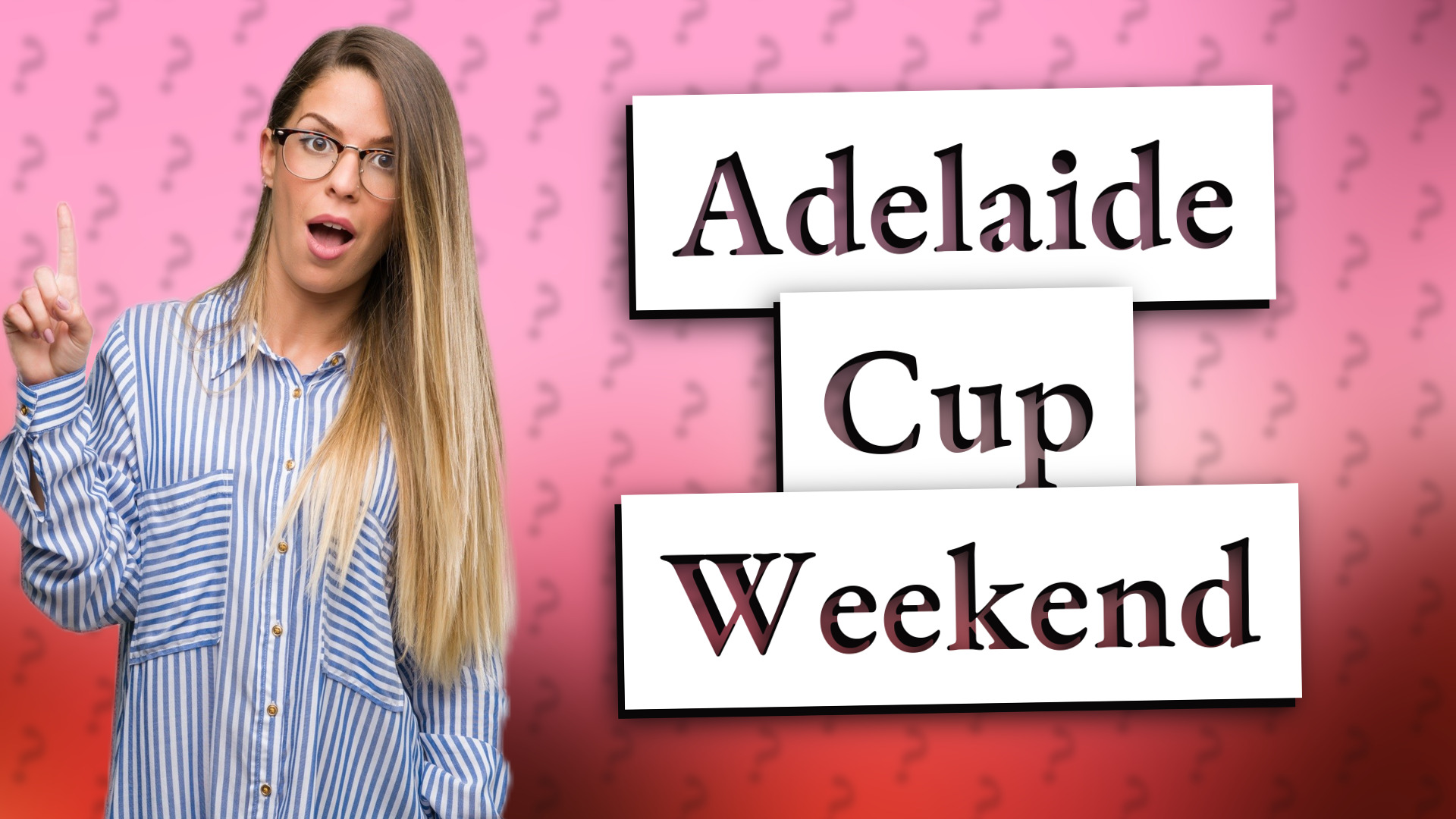 Adelaide Cup Weekend