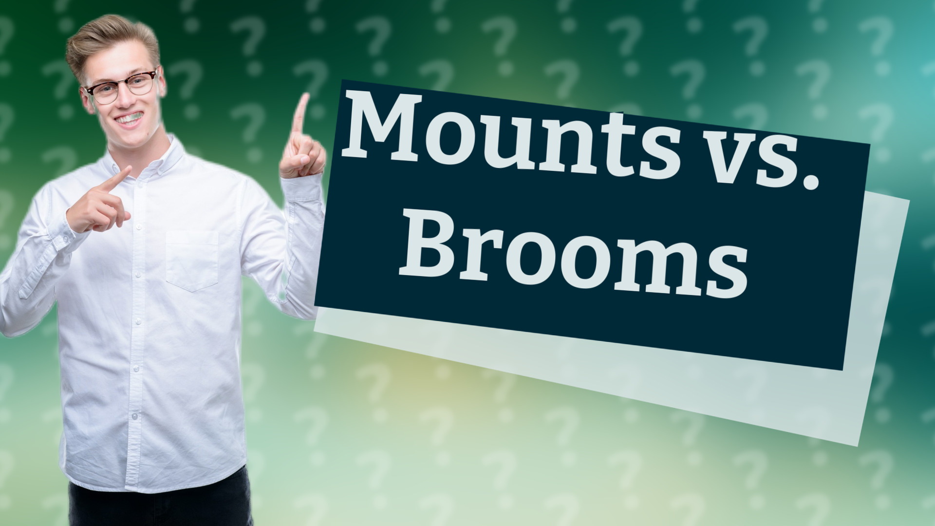 Mounts vs. Brooms
