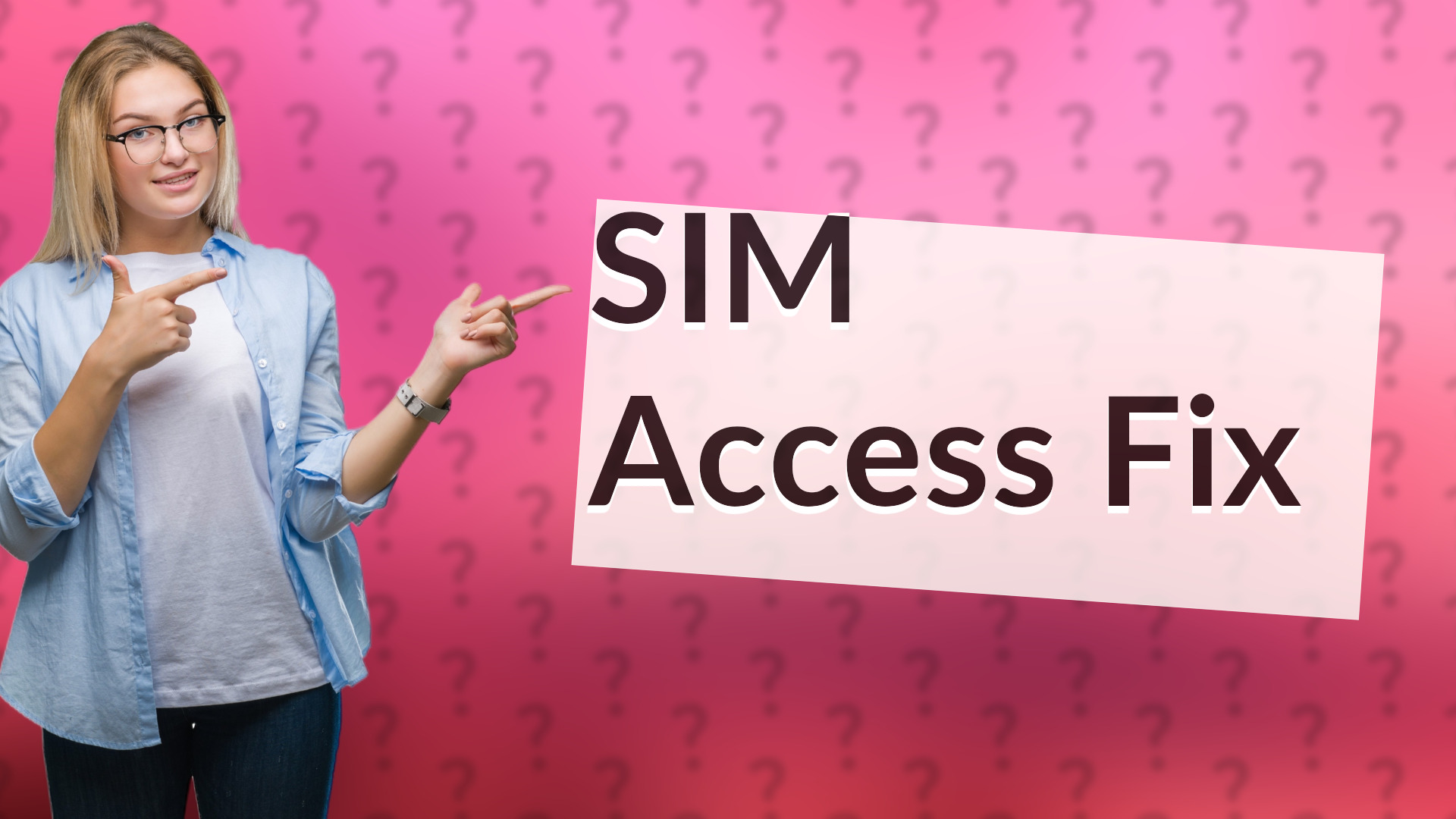SIM Access Fix