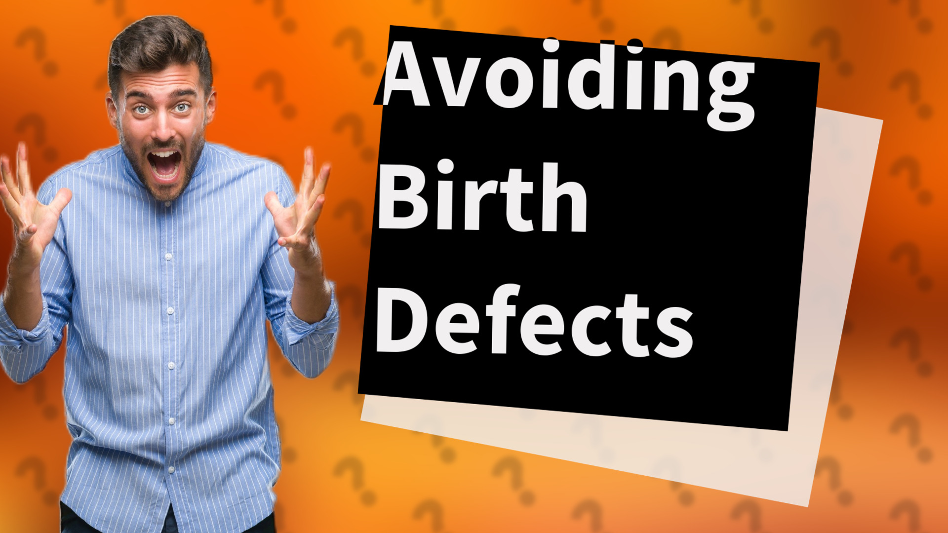 Avoiding Birth Defects