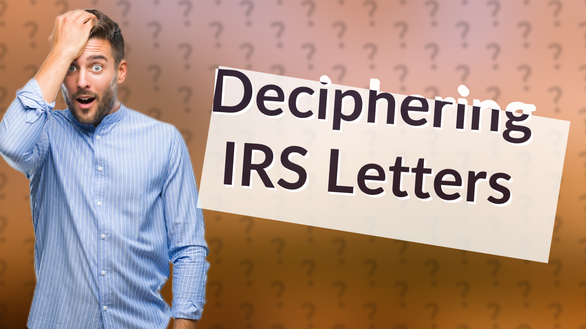 Deciphering IRS Letters