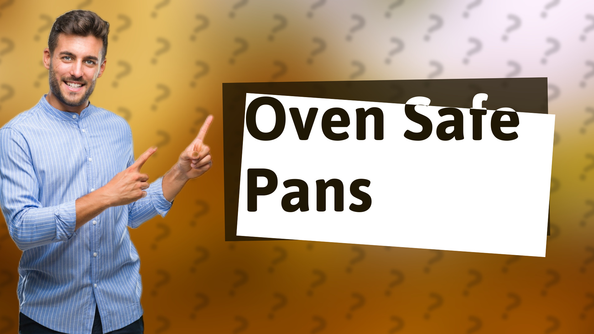 Oven Safe Pans