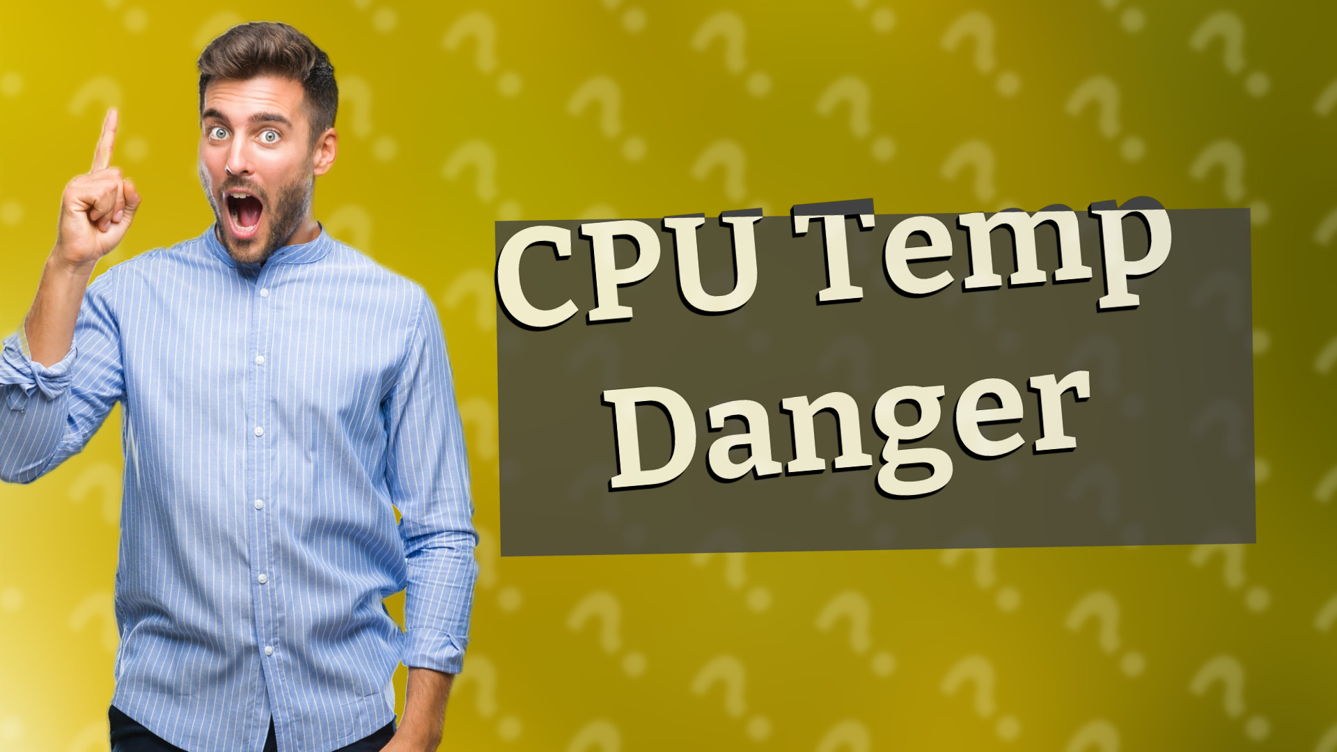 CPU Temp Danger