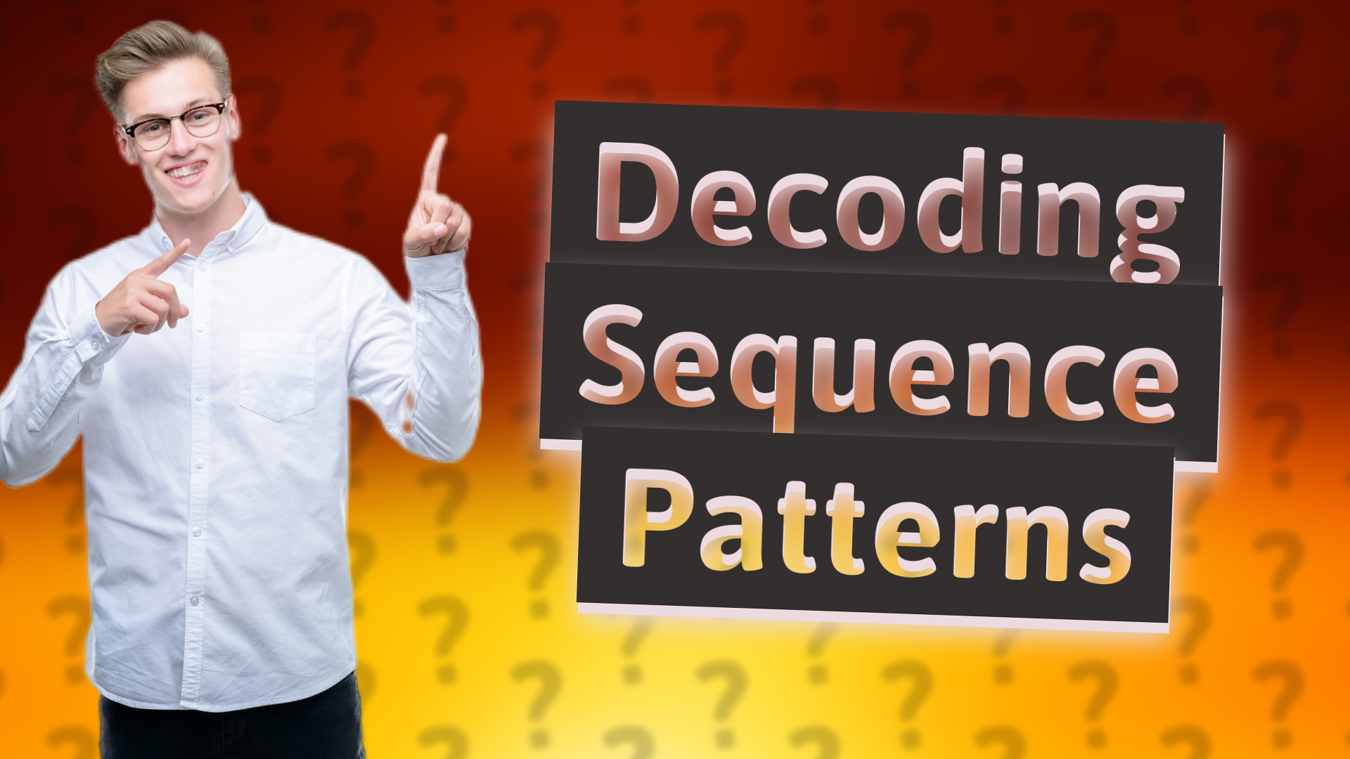 Decoding Sequence Patterns