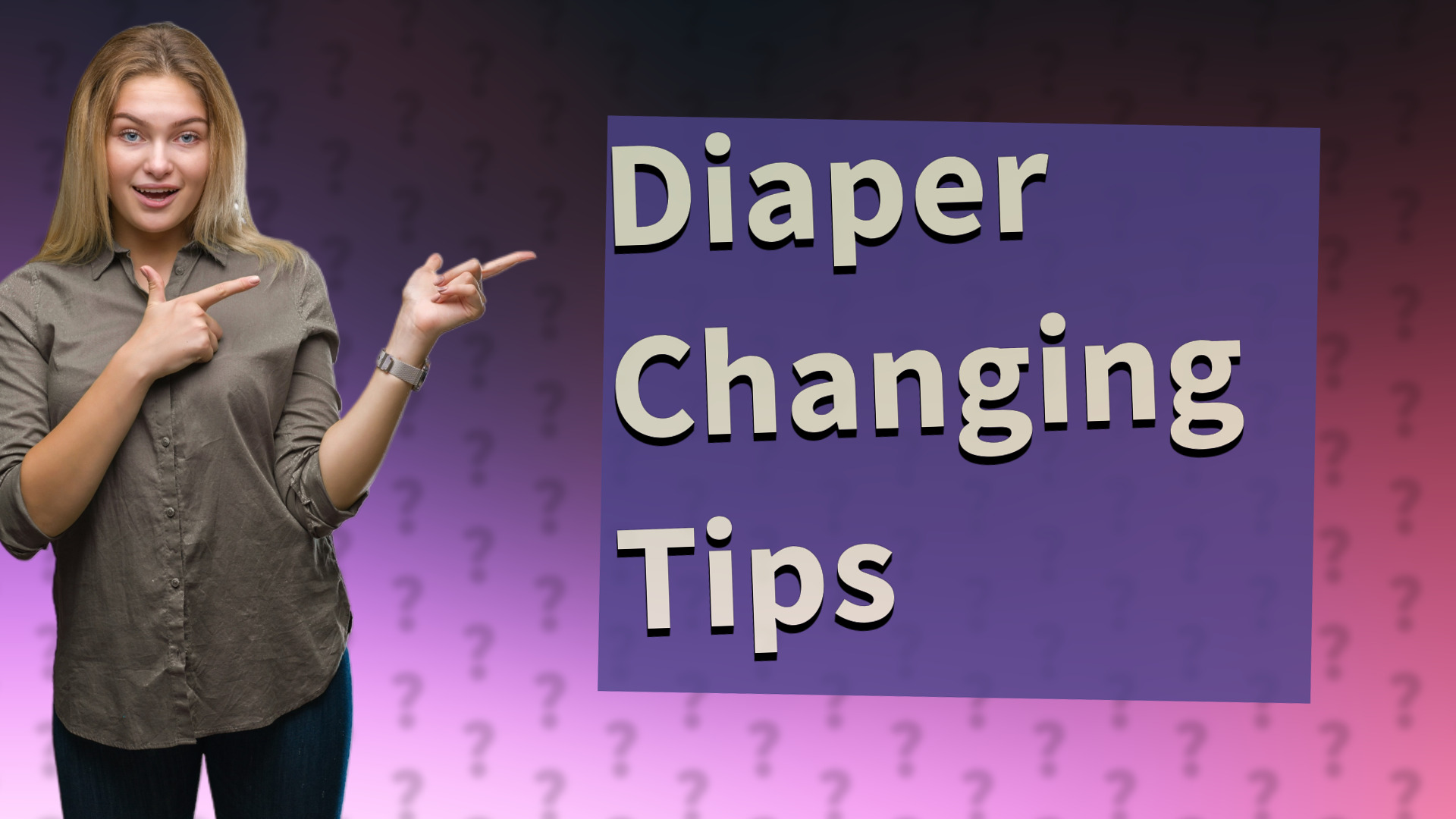 Diaper Changing Tips