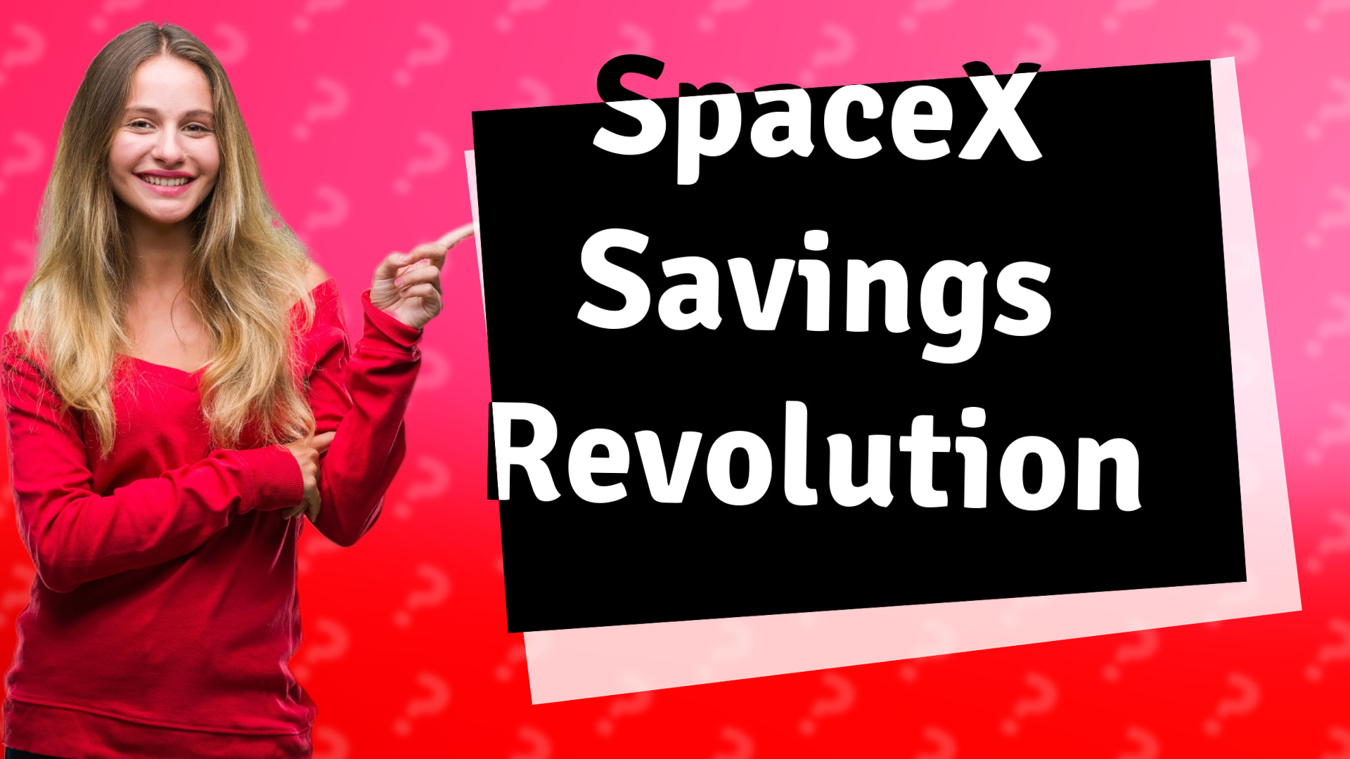 SpaceX Savings Revolution