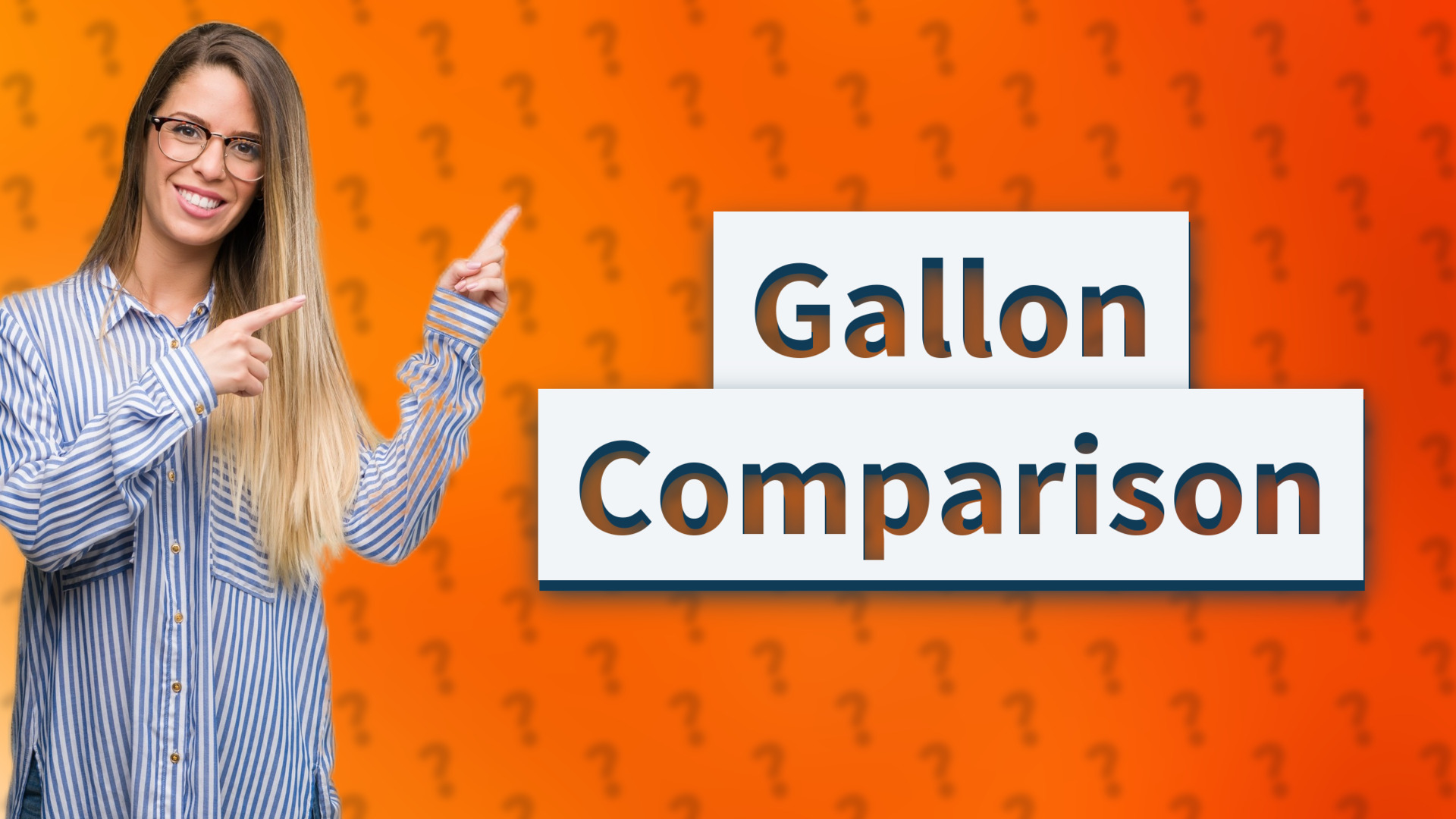 Gallon Comparison
