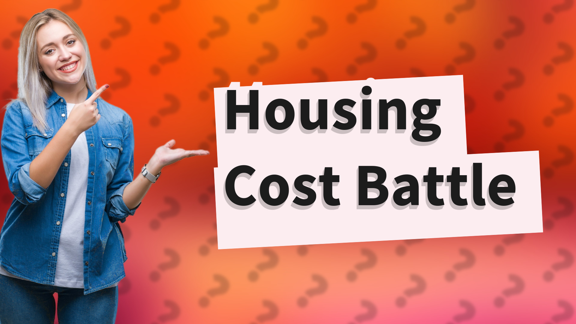 Housing Cost Battle