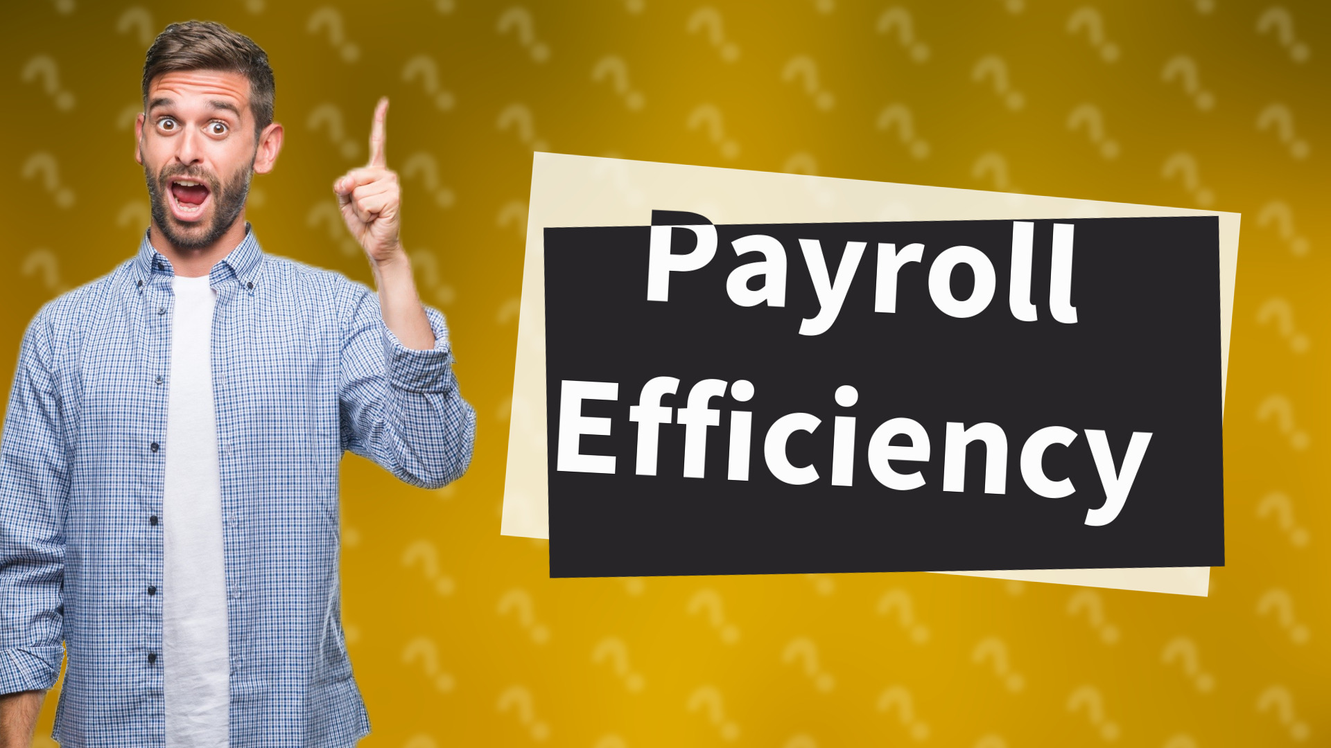 Payroll Efficiency