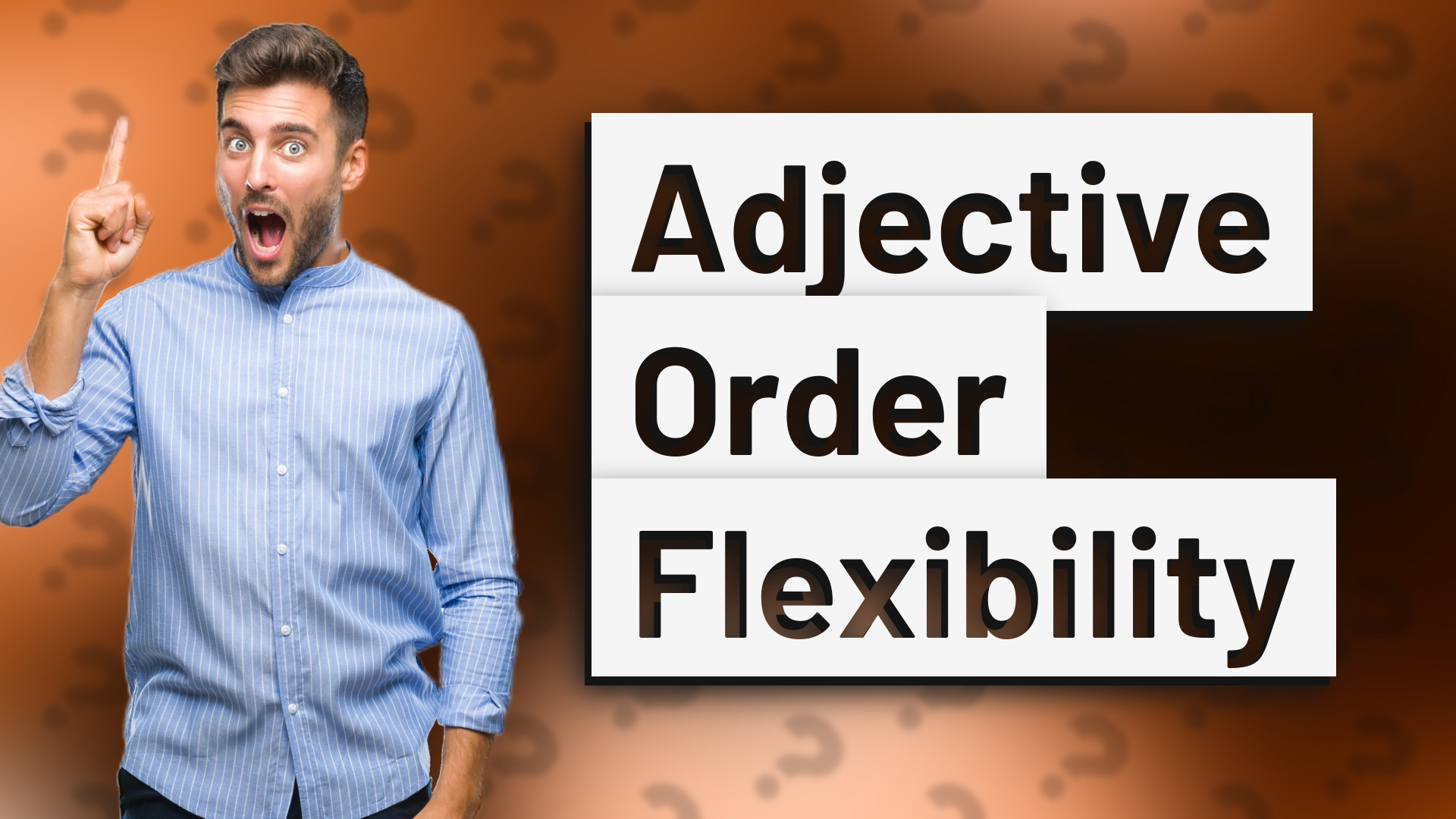 Adjective Order Flexibility