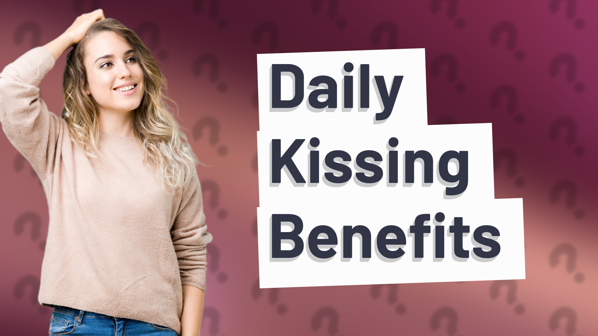 Daily Kissing Benefits