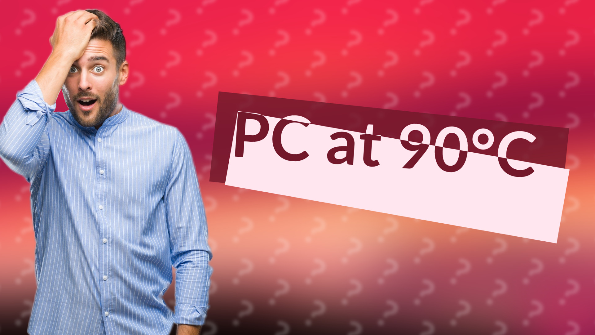 PC at 90°C
