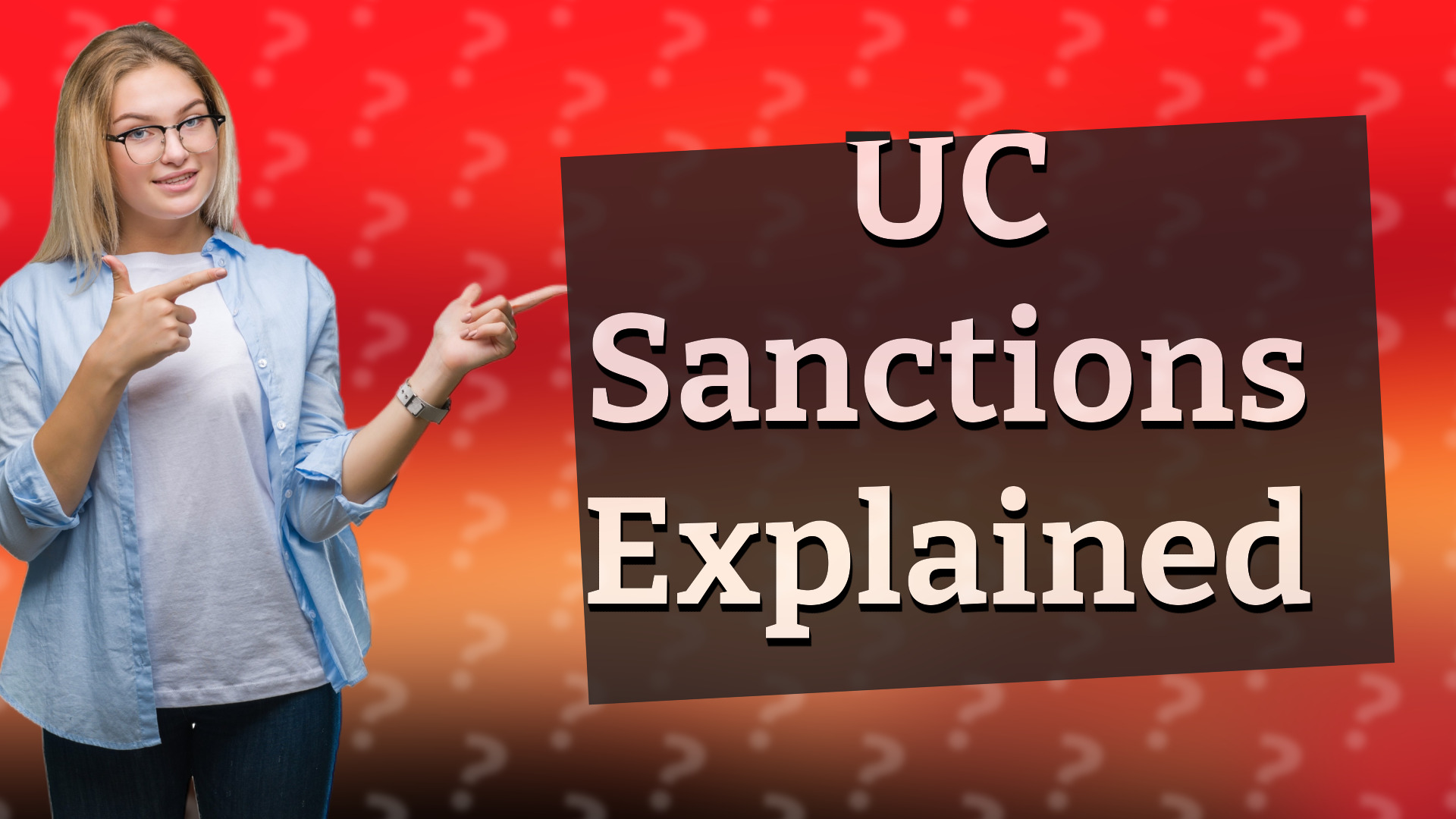 UC Sanctions Explained