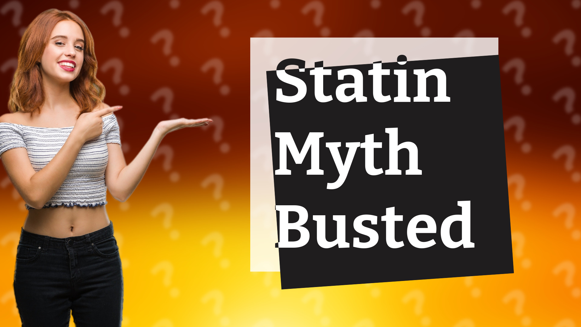 Statin Myth Busted