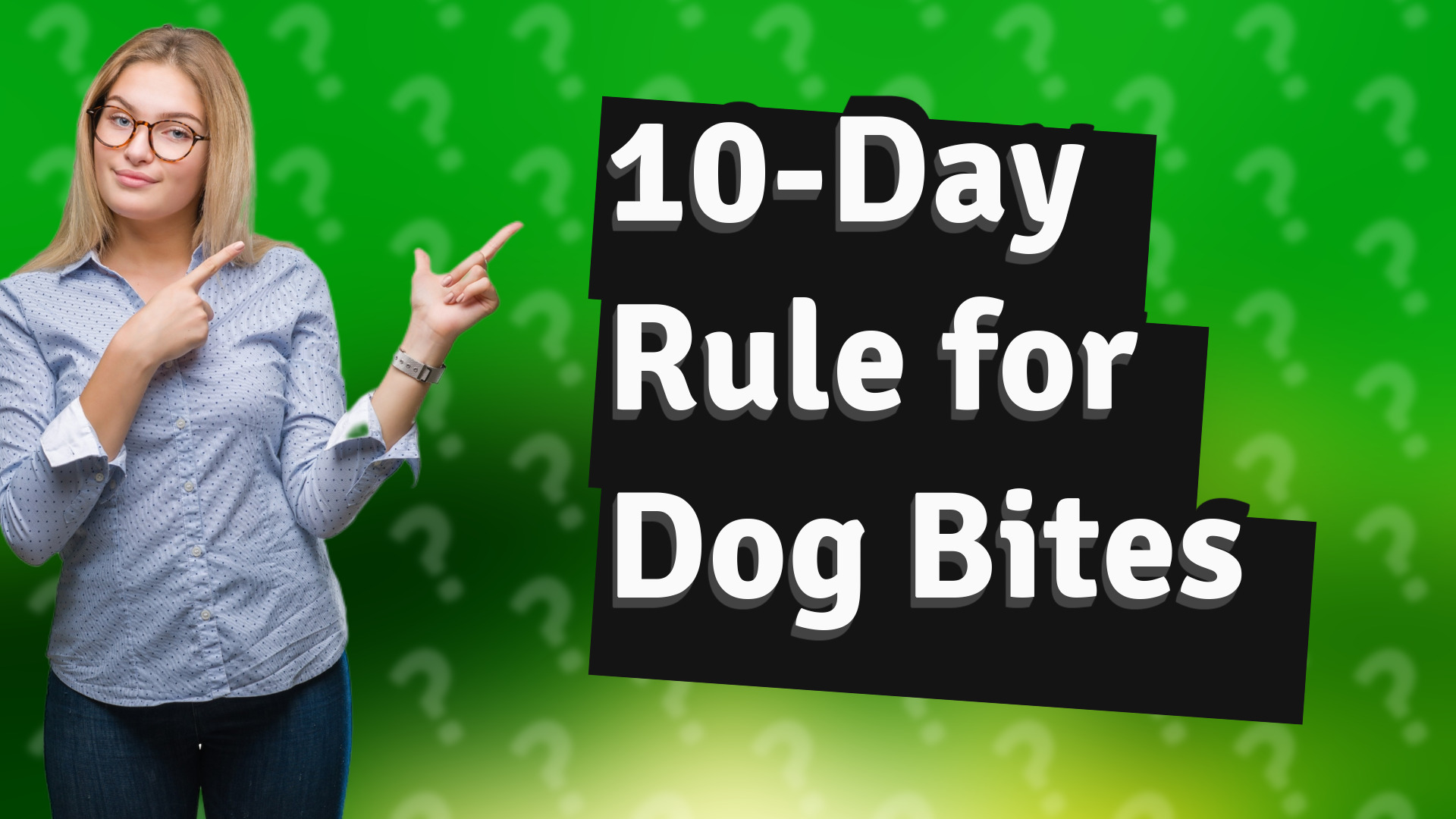 10-Day Rule for Dog Bites