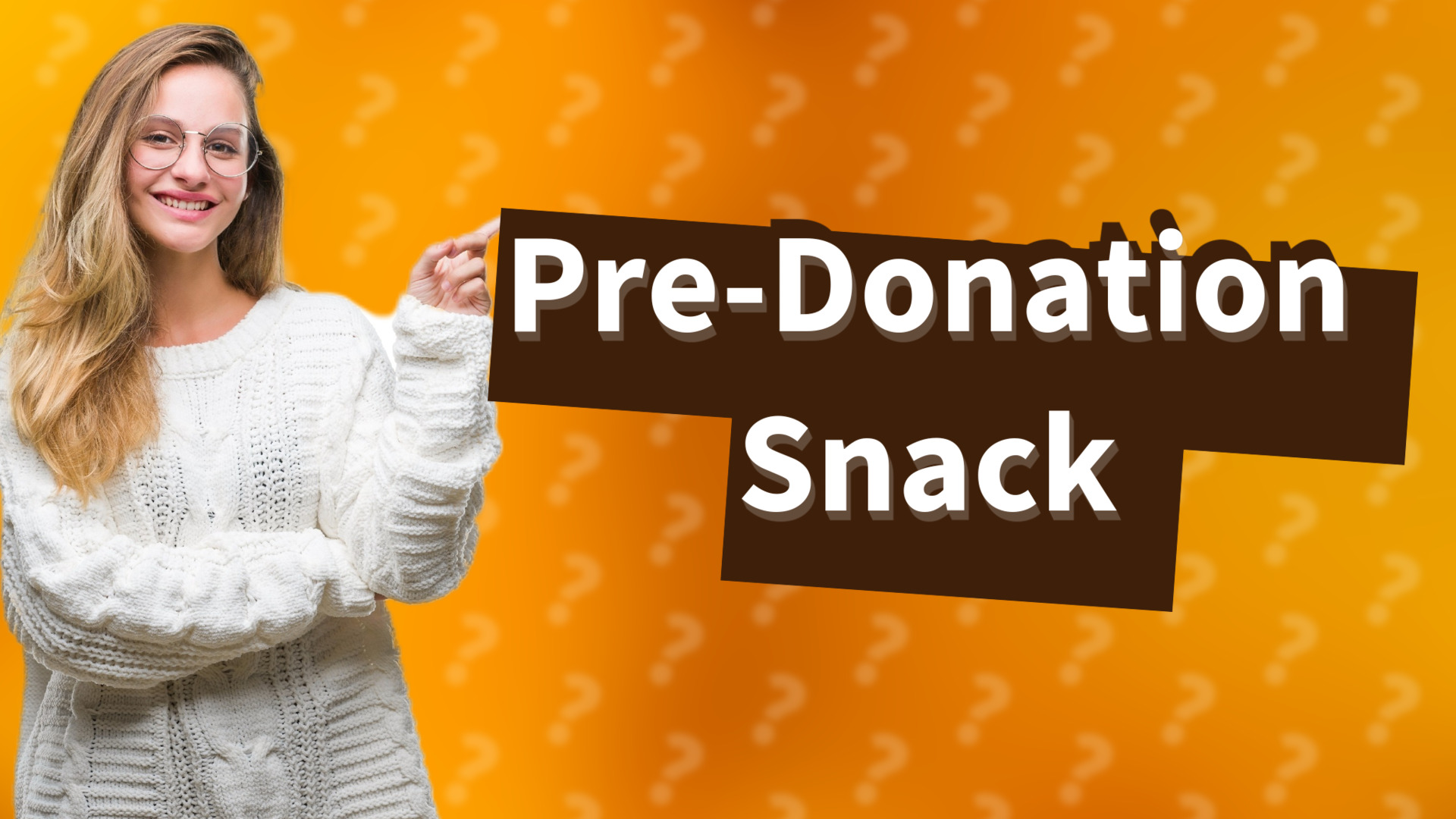 Pre-Donation Snack