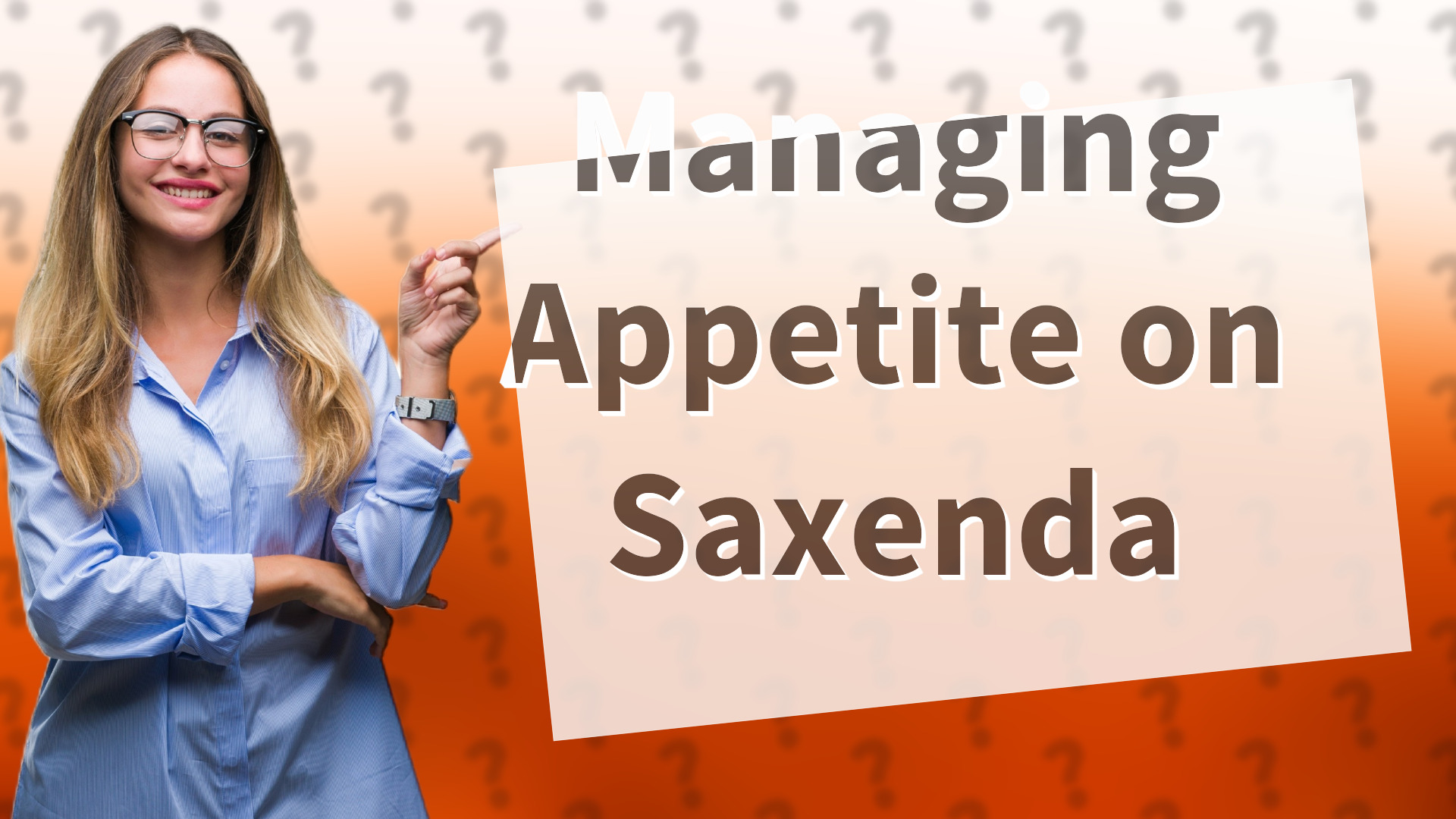 Managing Appetite on Saxenda