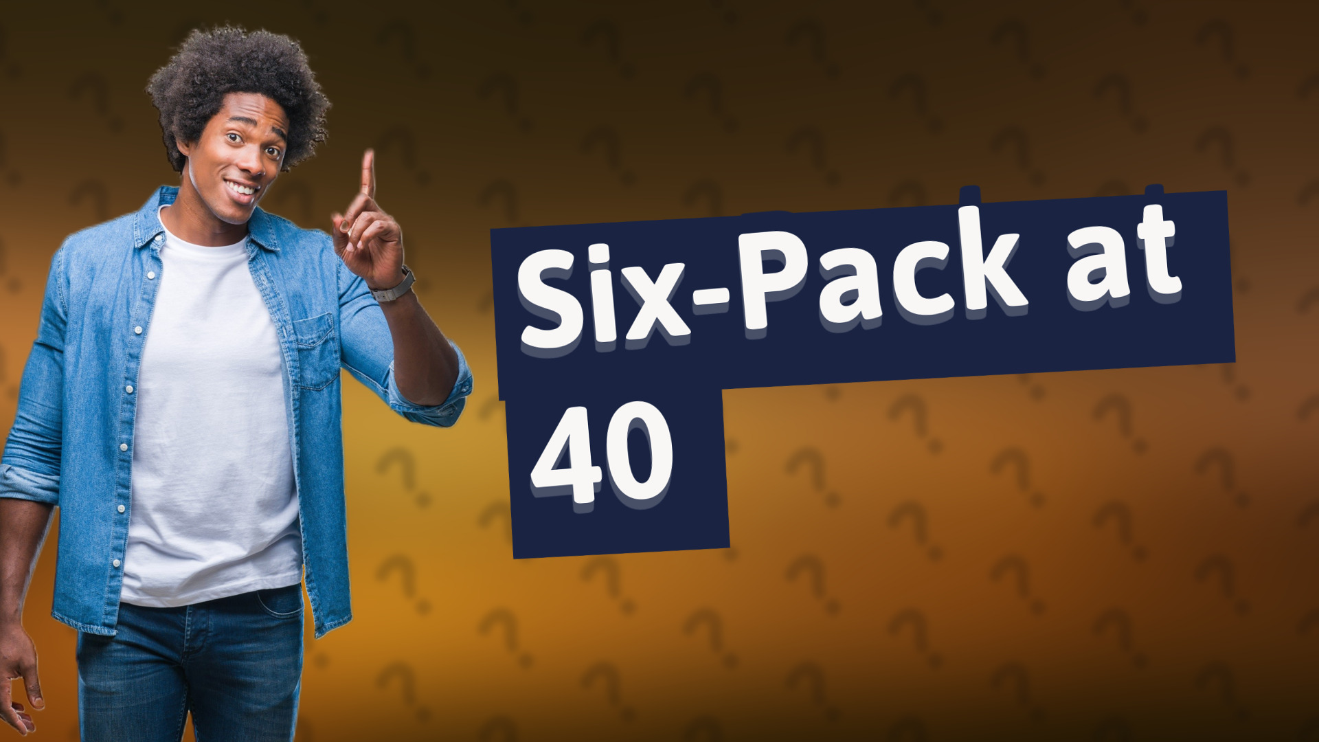 Six-Pack at 40