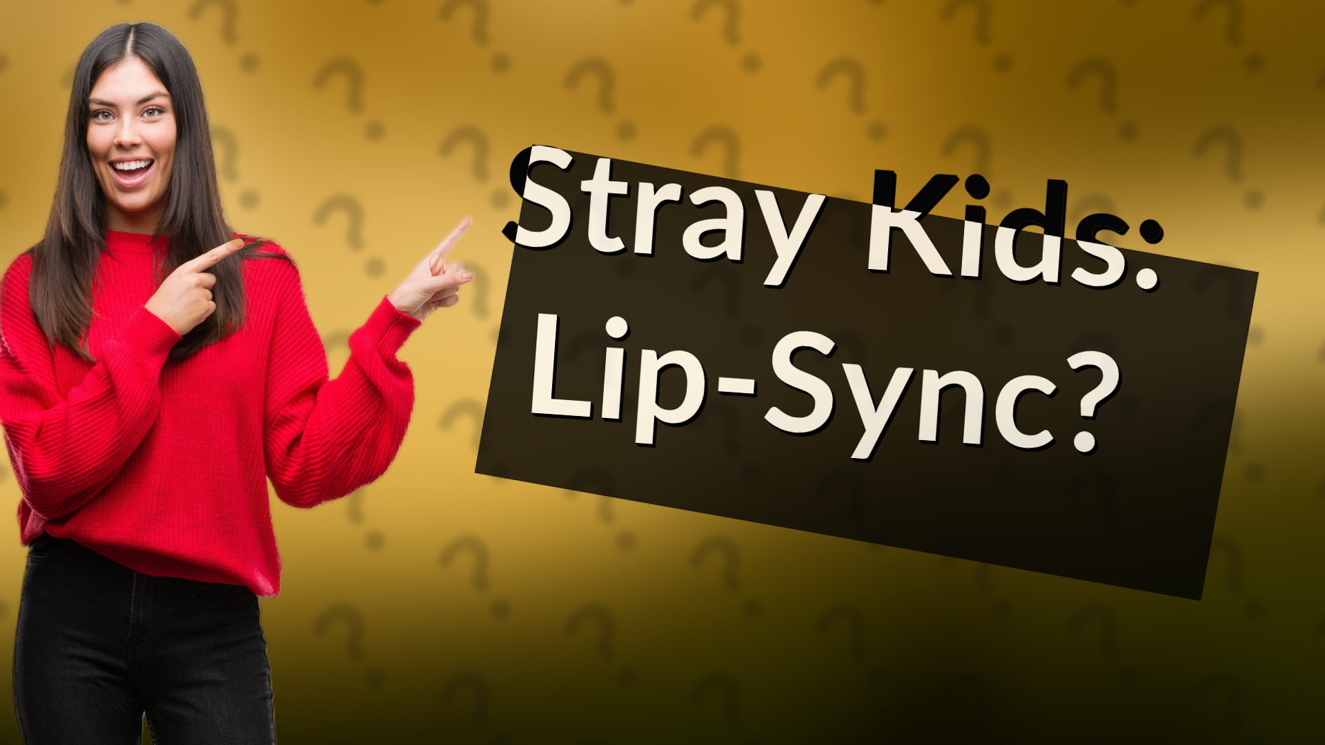 Stray Kids: Lip-Sync?