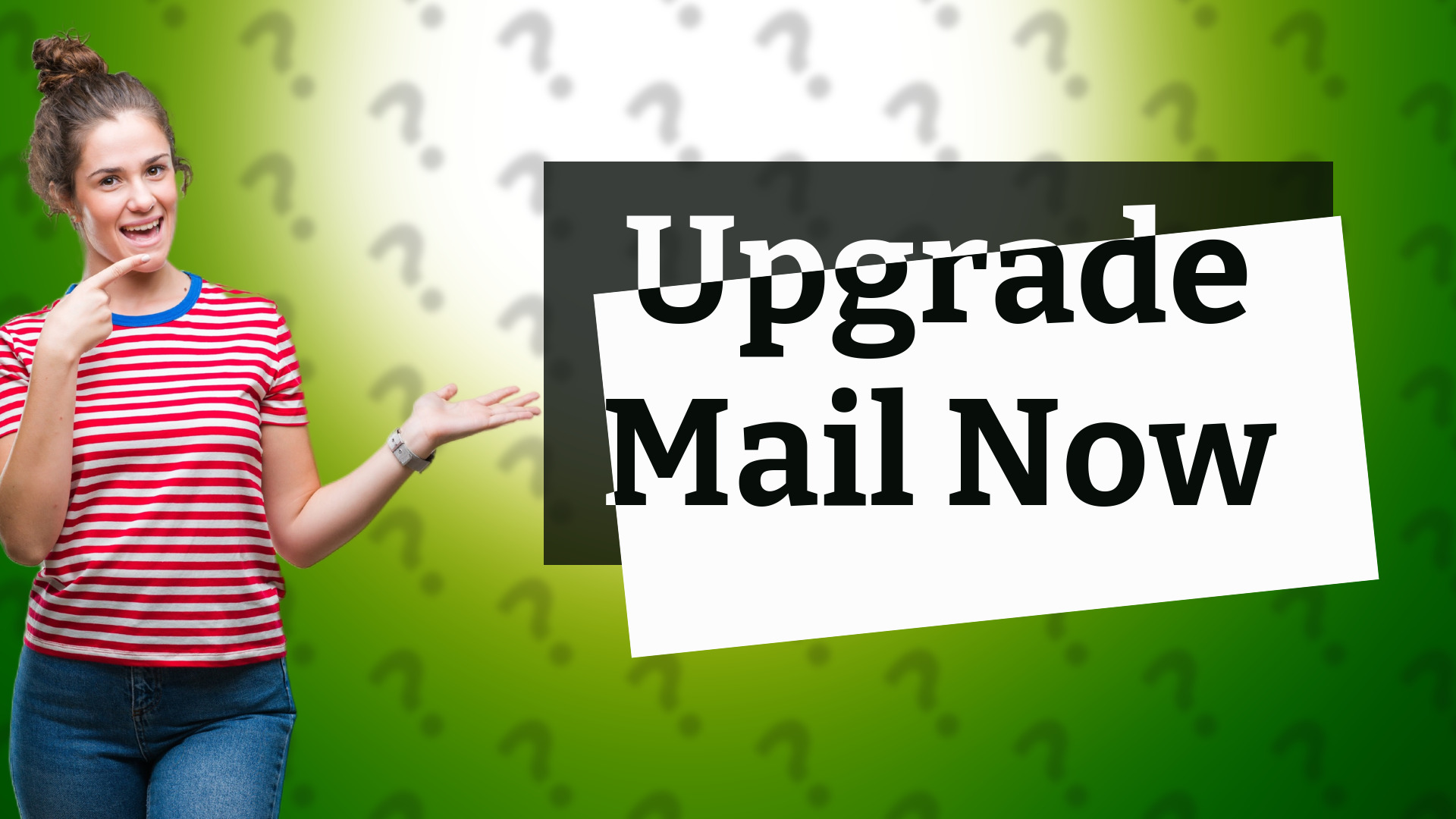 Upgrade Mail Now