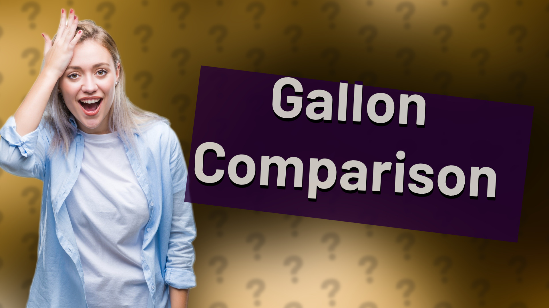 Gallon Comparison