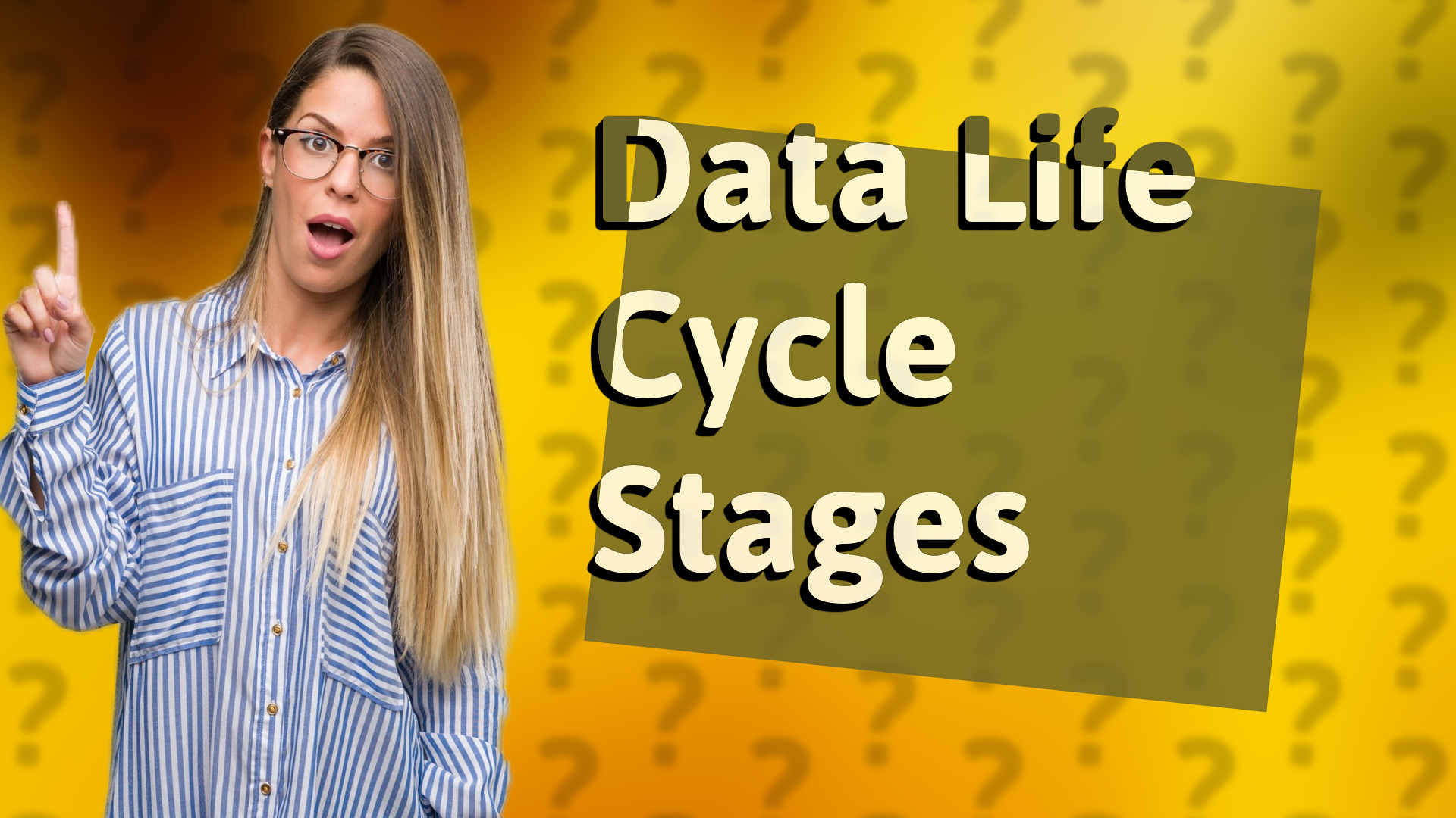 Data Life Cycle Stages