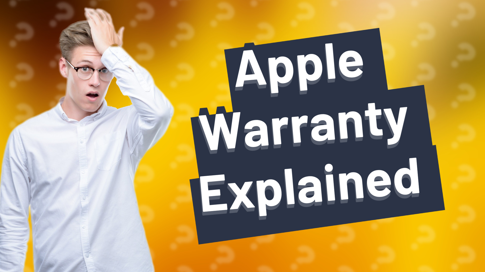 Apple Warranty Explained