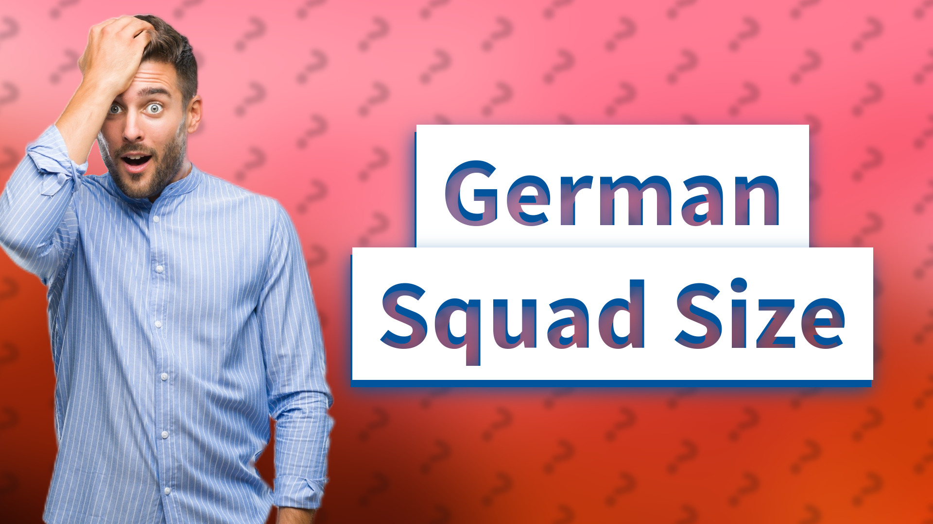 German Squad Size