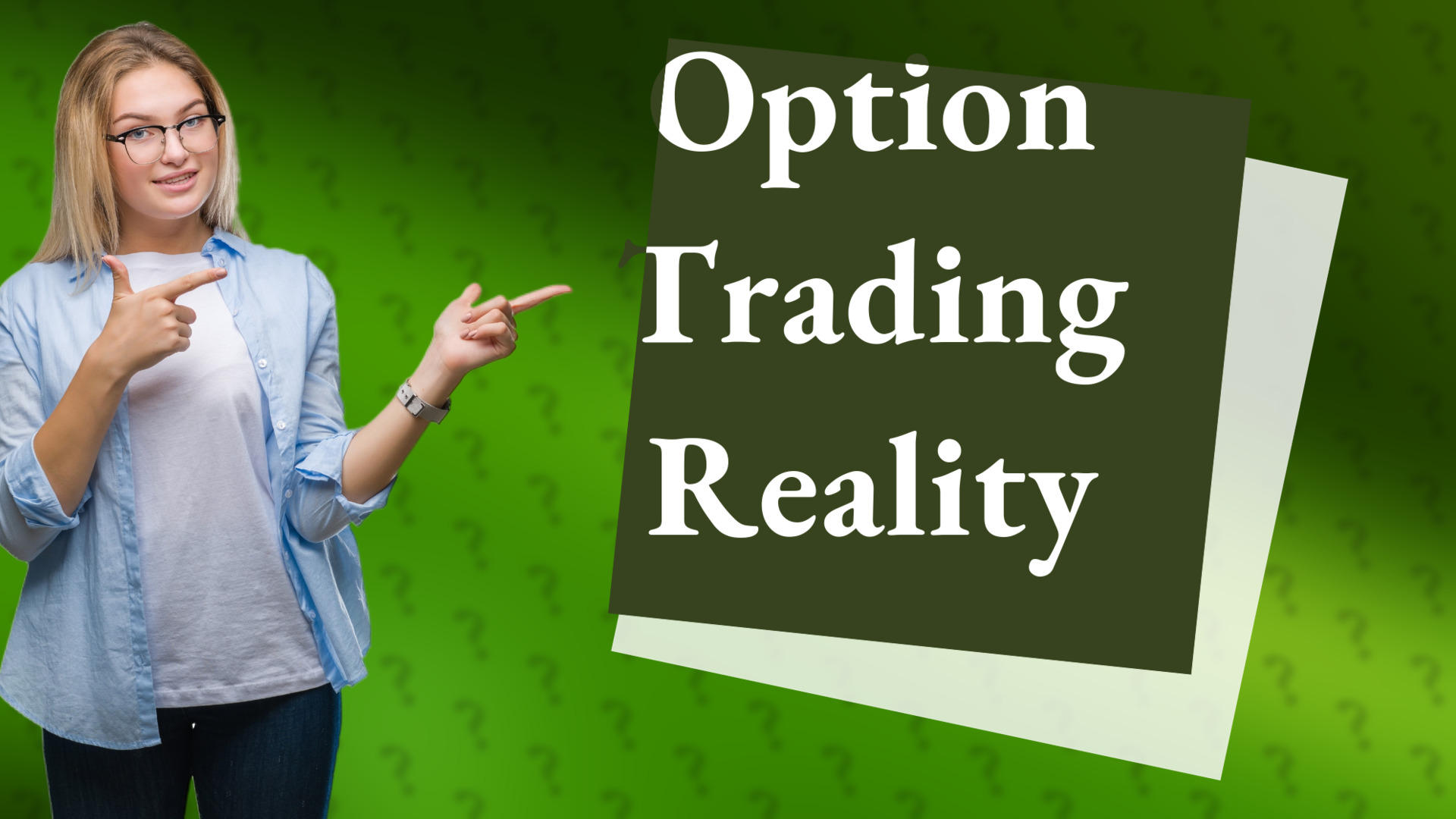 Option Trading Reality