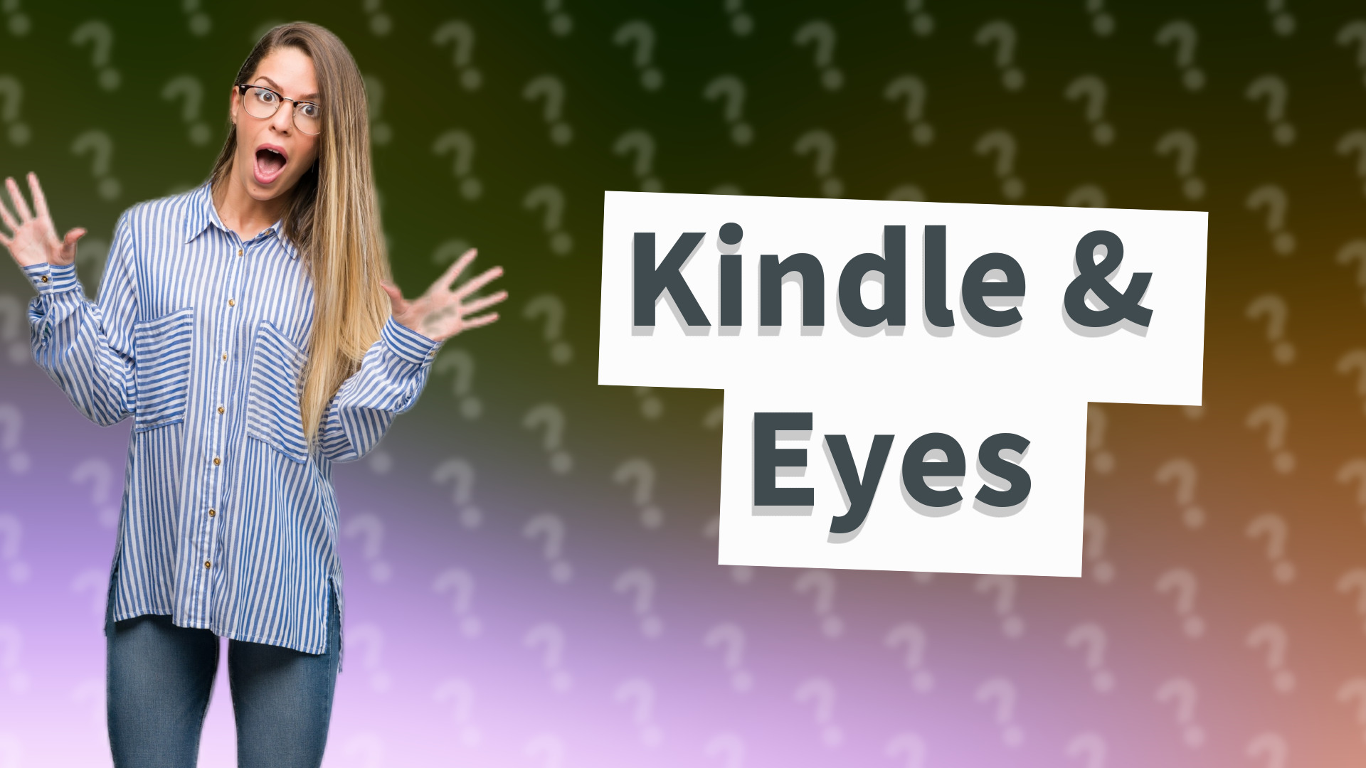 Kindle & Eyes