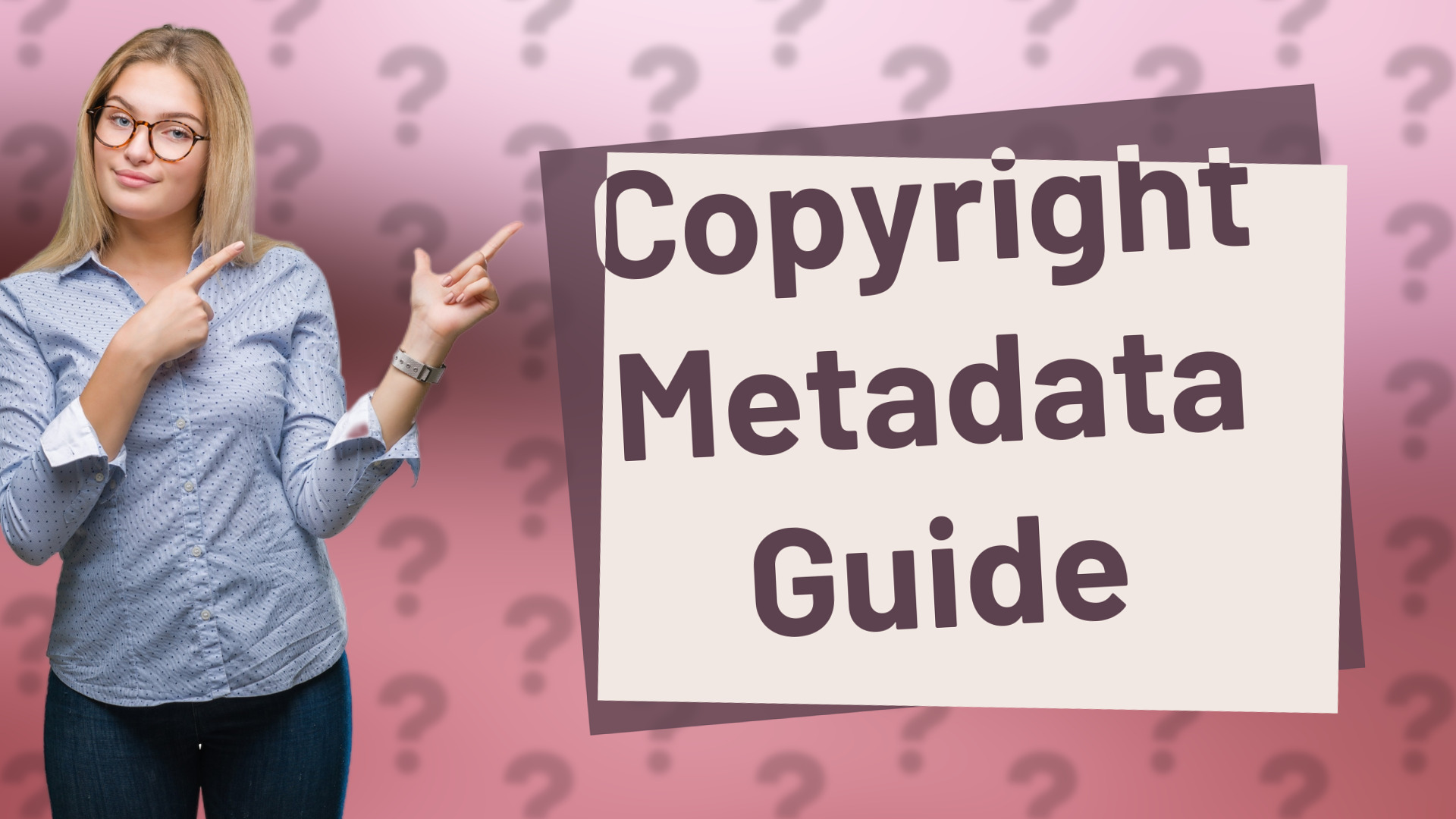 Copyright Metadata Guide
