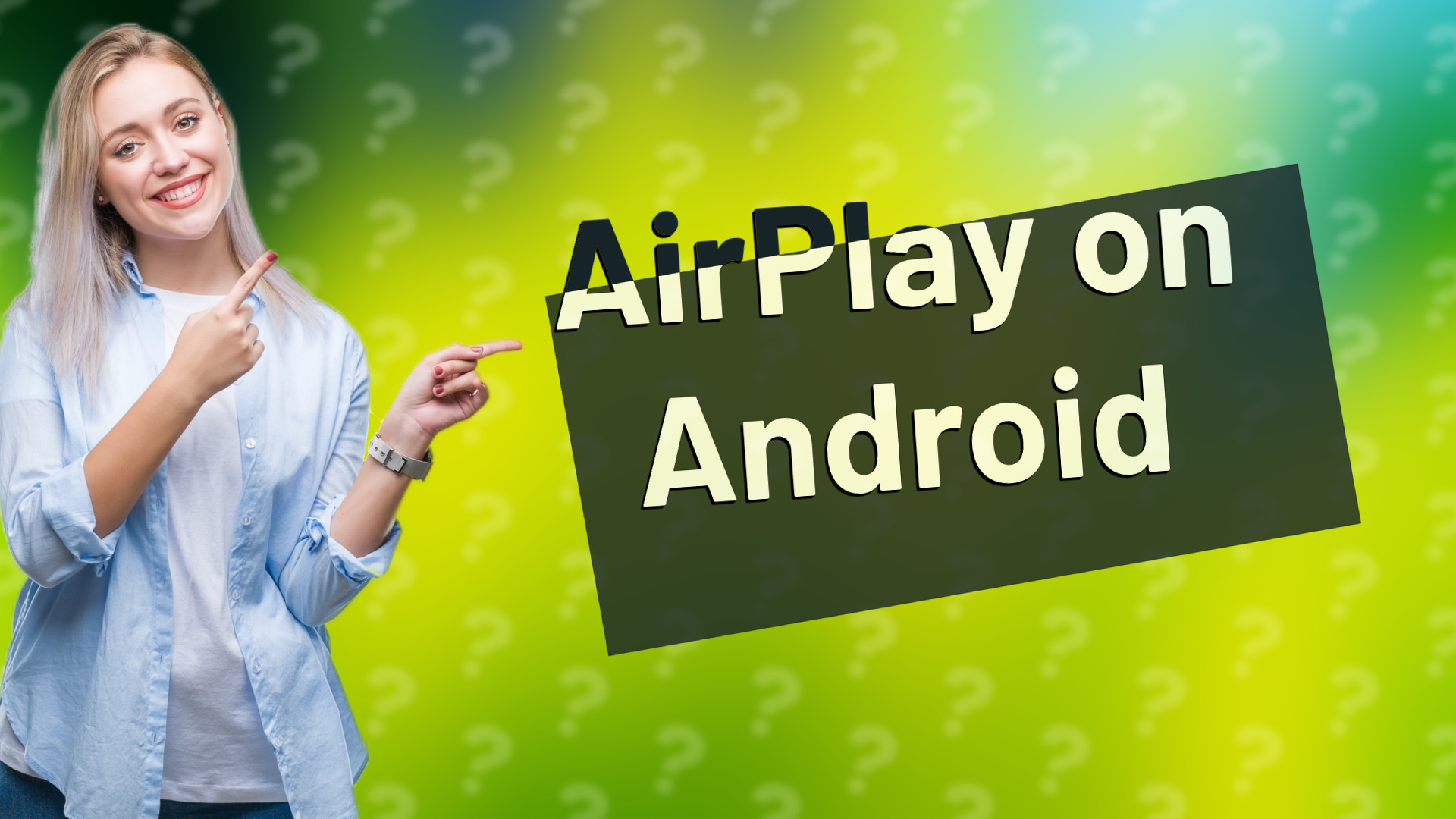 AirPlay on Android