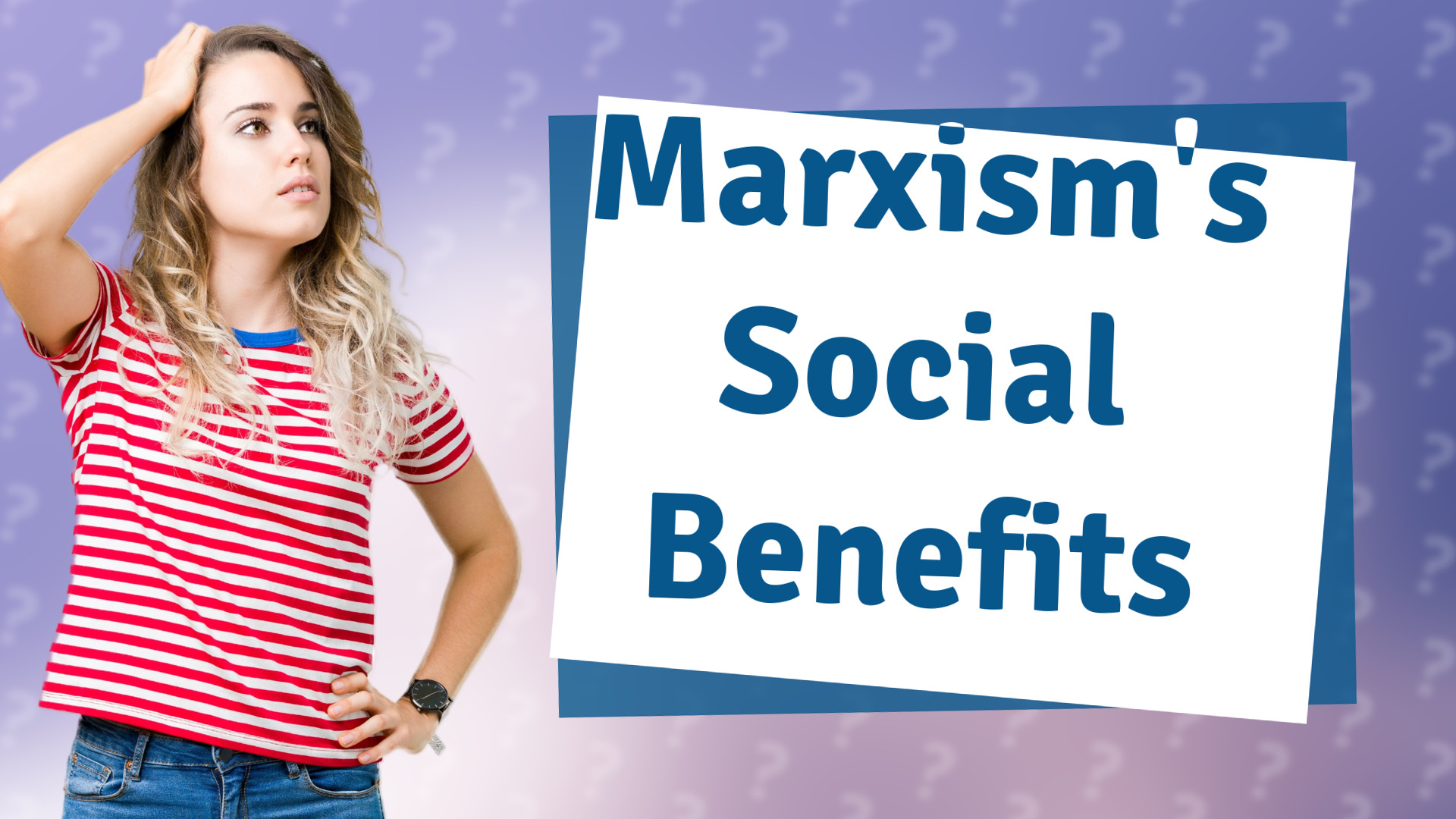 Marxism's Social Benefits