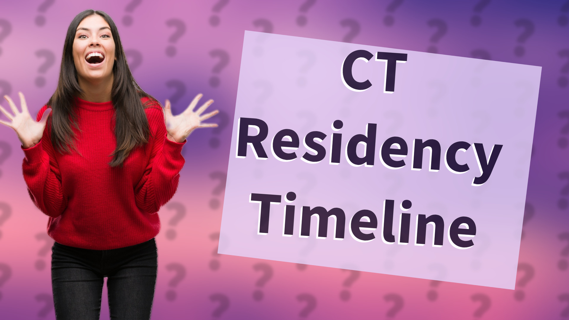 CT Residency Timeline