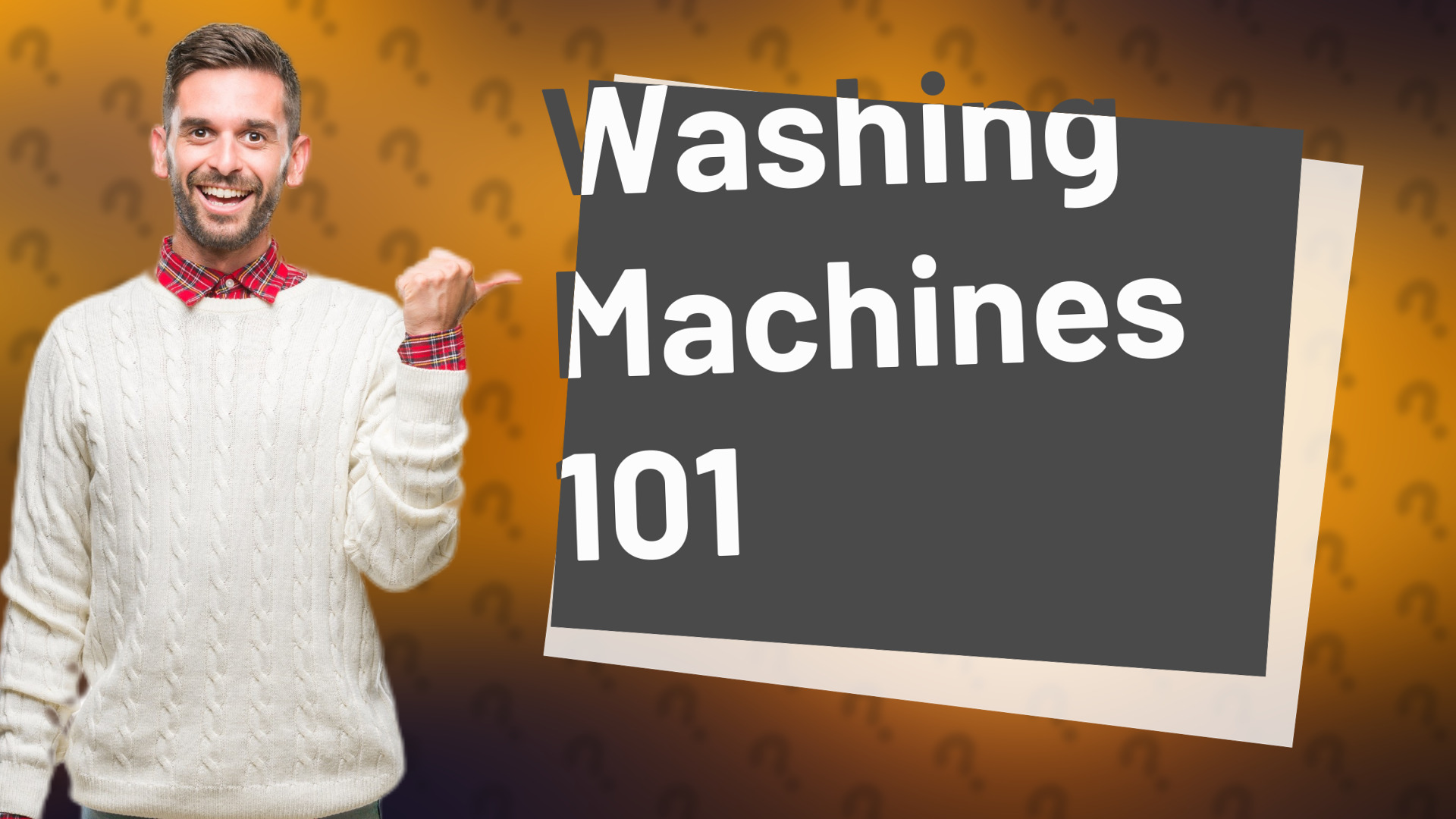 Washing Machines 101