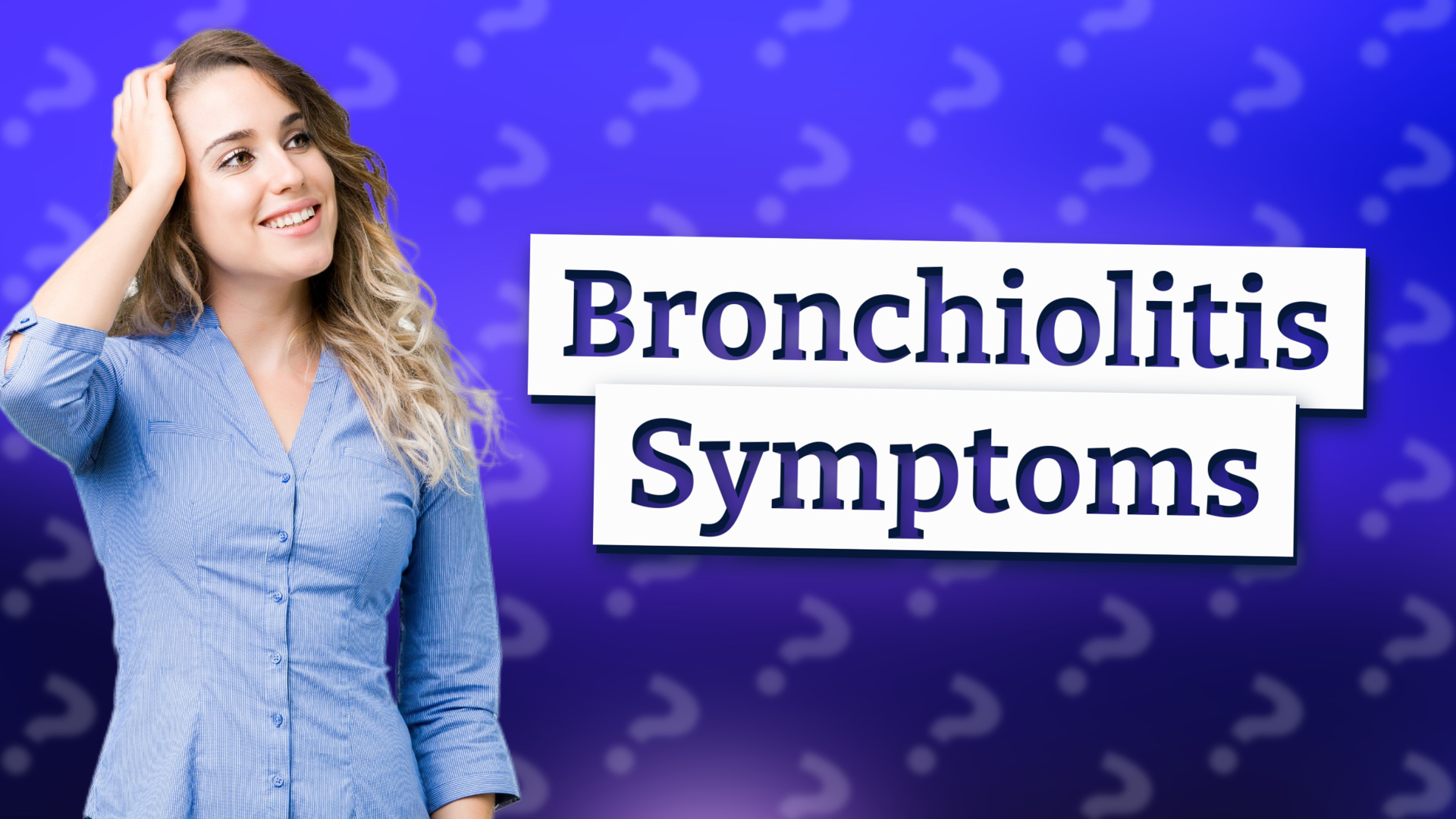 Bronchiolitis Symptoms