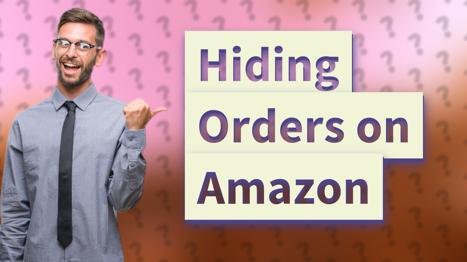 Hiding Orders on Amazon