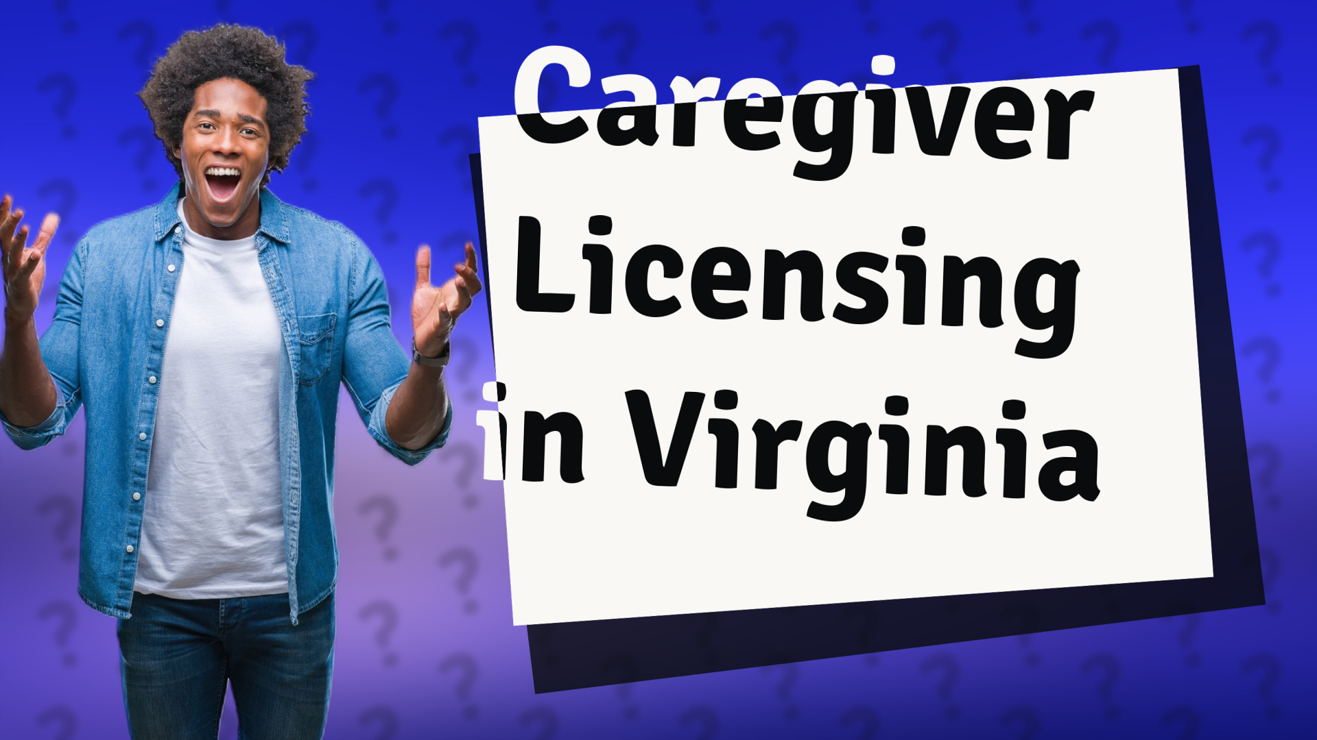 Caregiver Licensing in Virginia