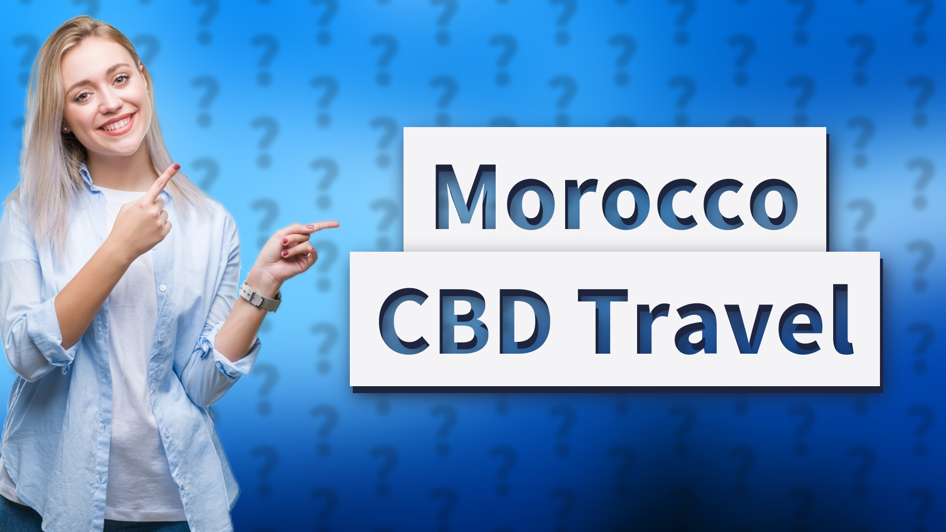 Morocco CBD Travel