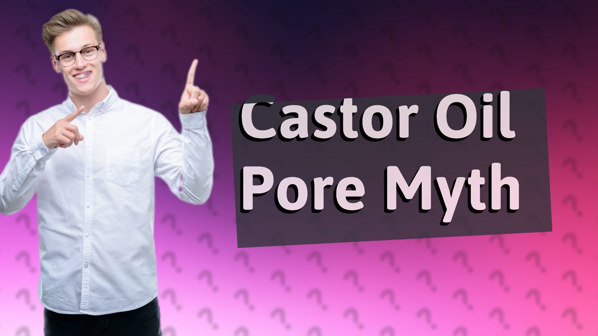 Castor Oil Pore Myth