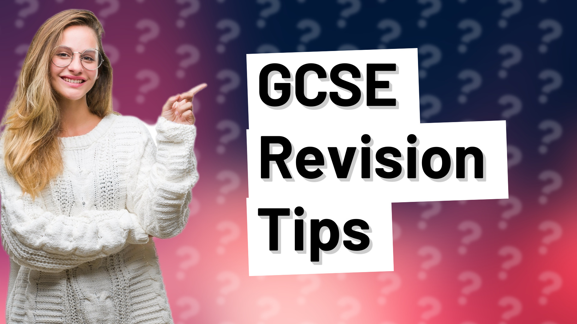GCSE Revision Tips