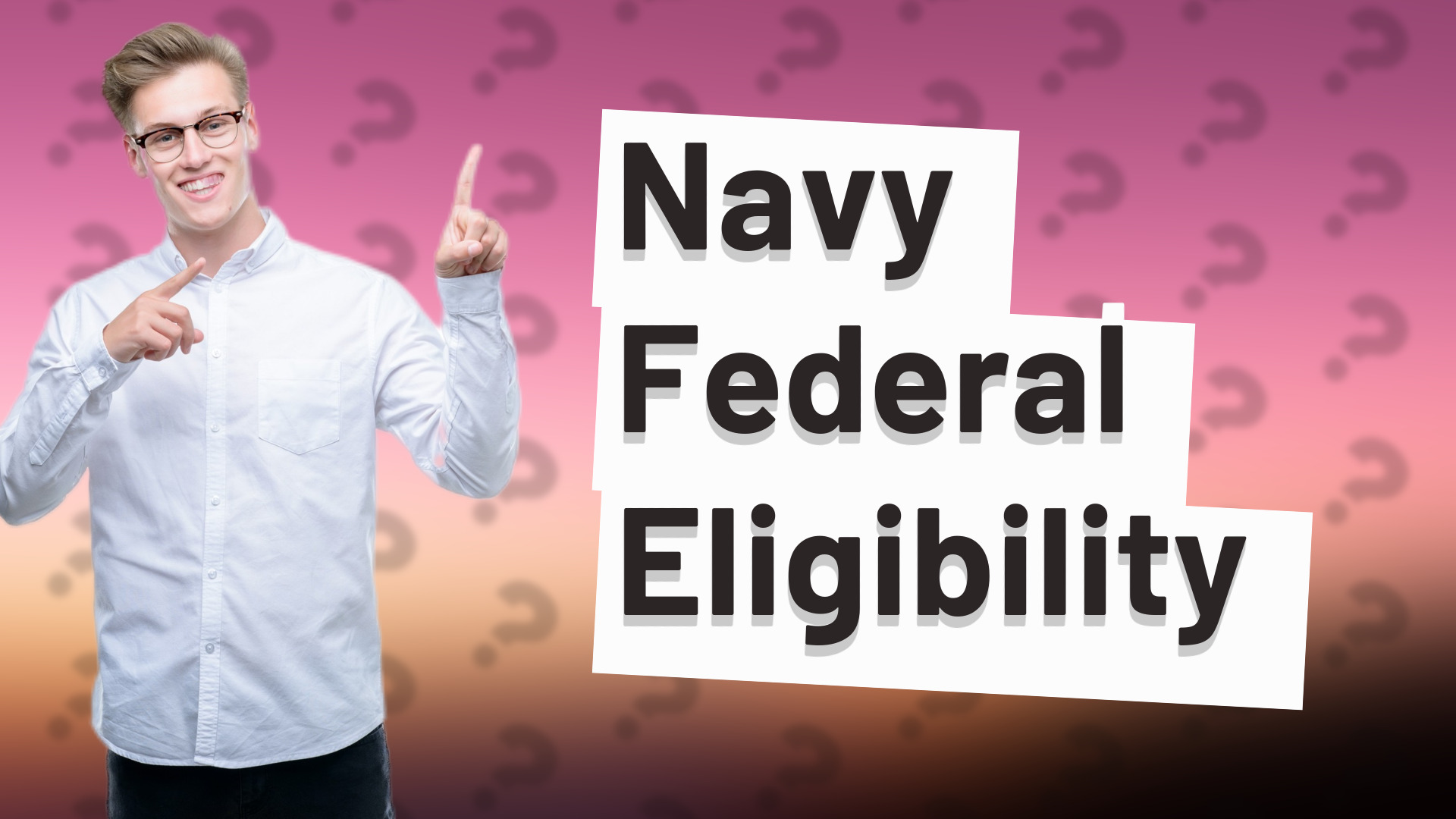 Navy Federal Eligibility