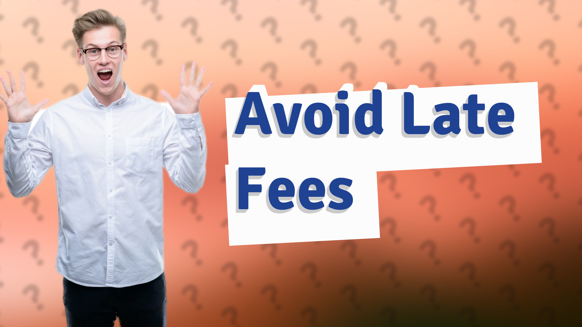 Avoid Late Fees