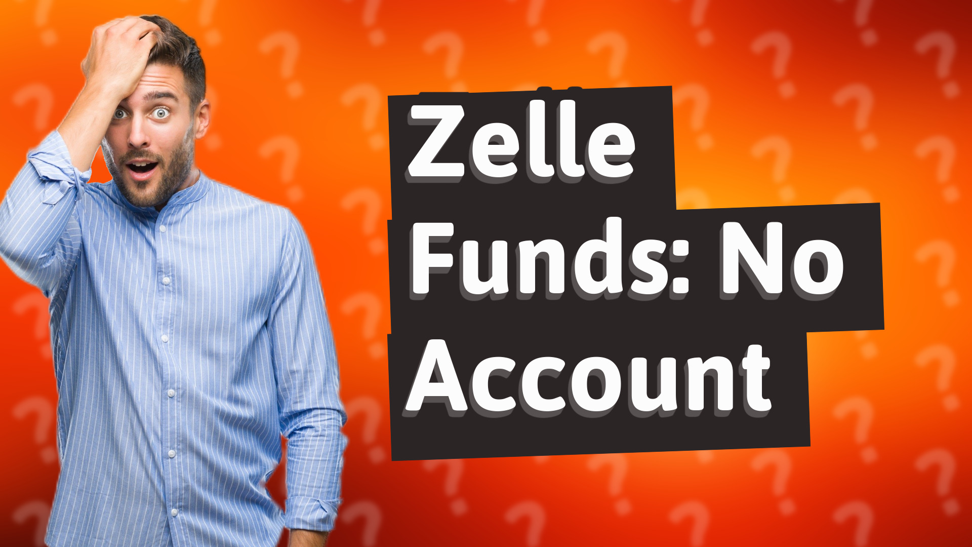 Zelle Funds: No Account