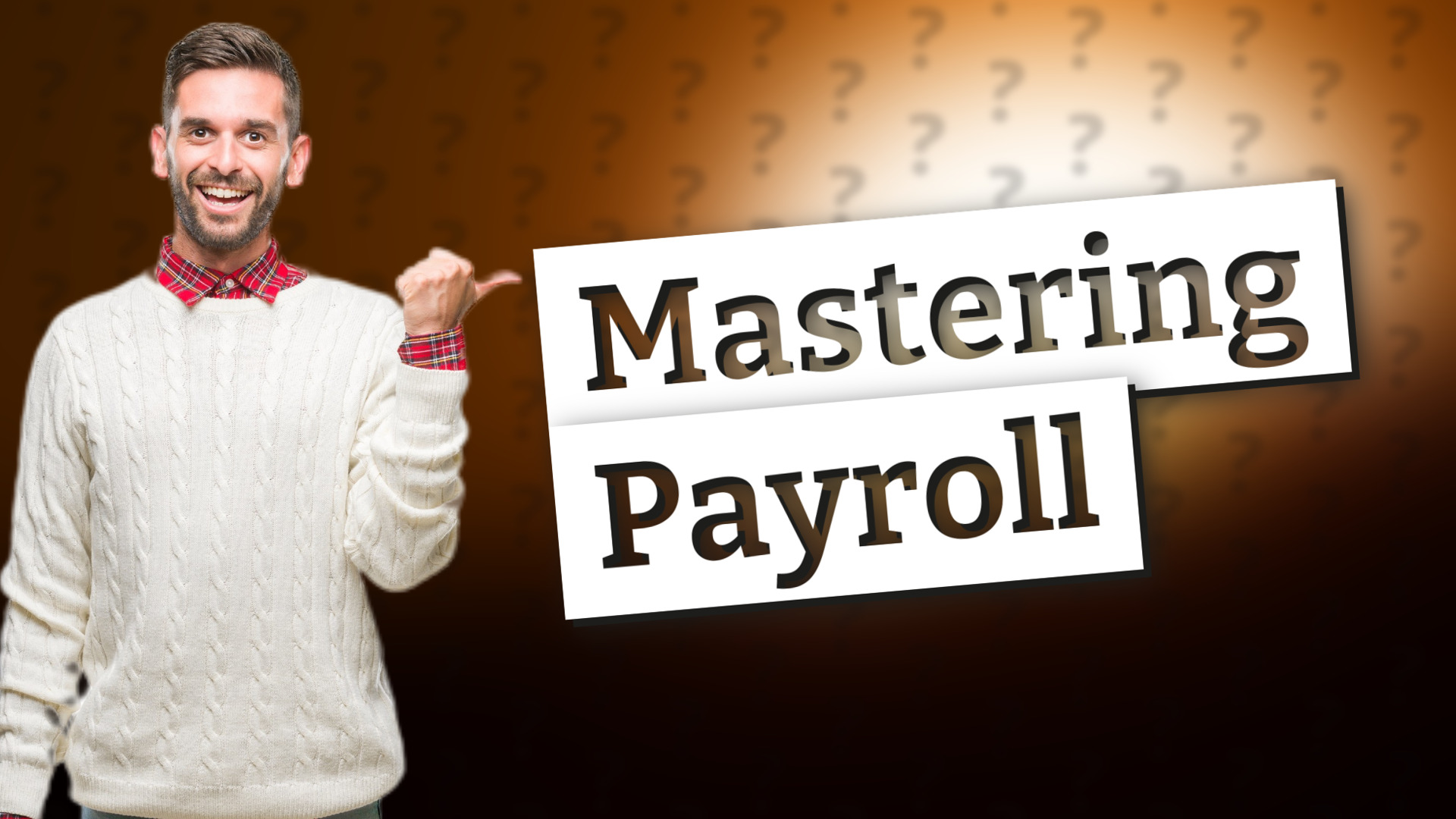 Mastering Payroll