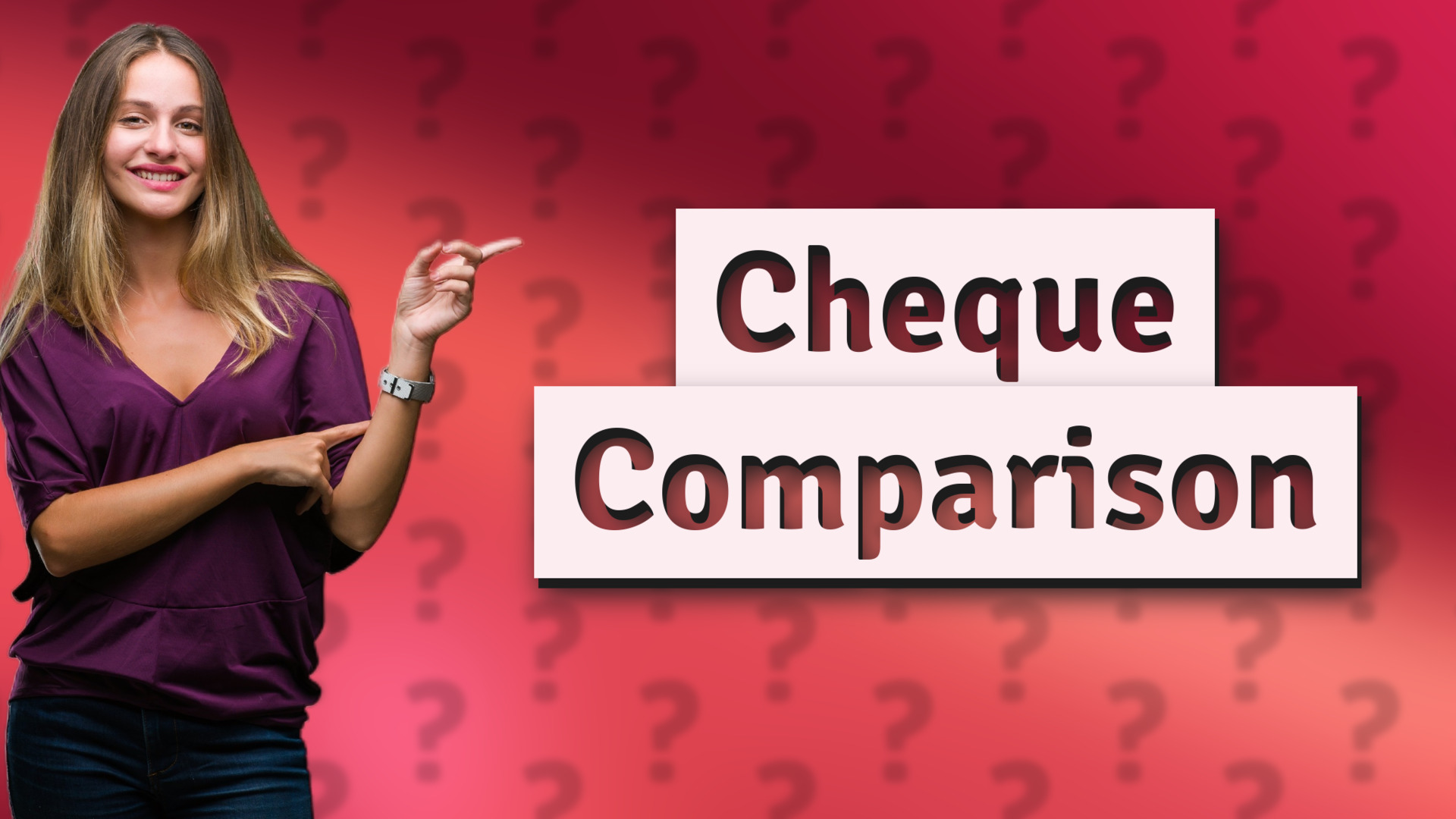 Cheque Comparison